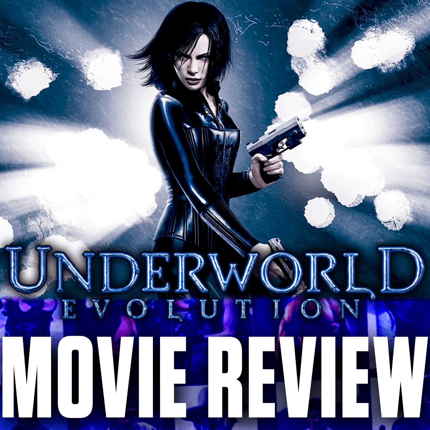Ep 105 - Underworld: Evolution (2006)