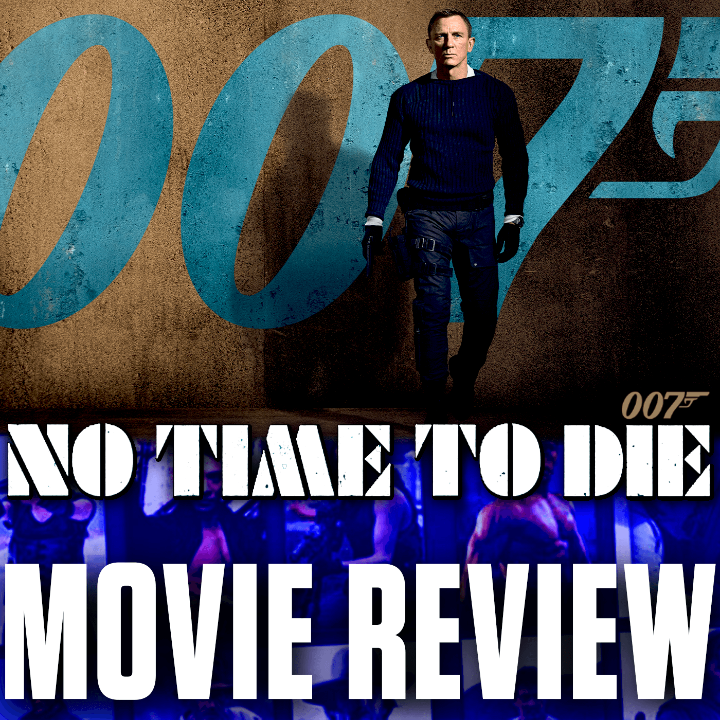 Ep 97 - No Time To Die (2021)