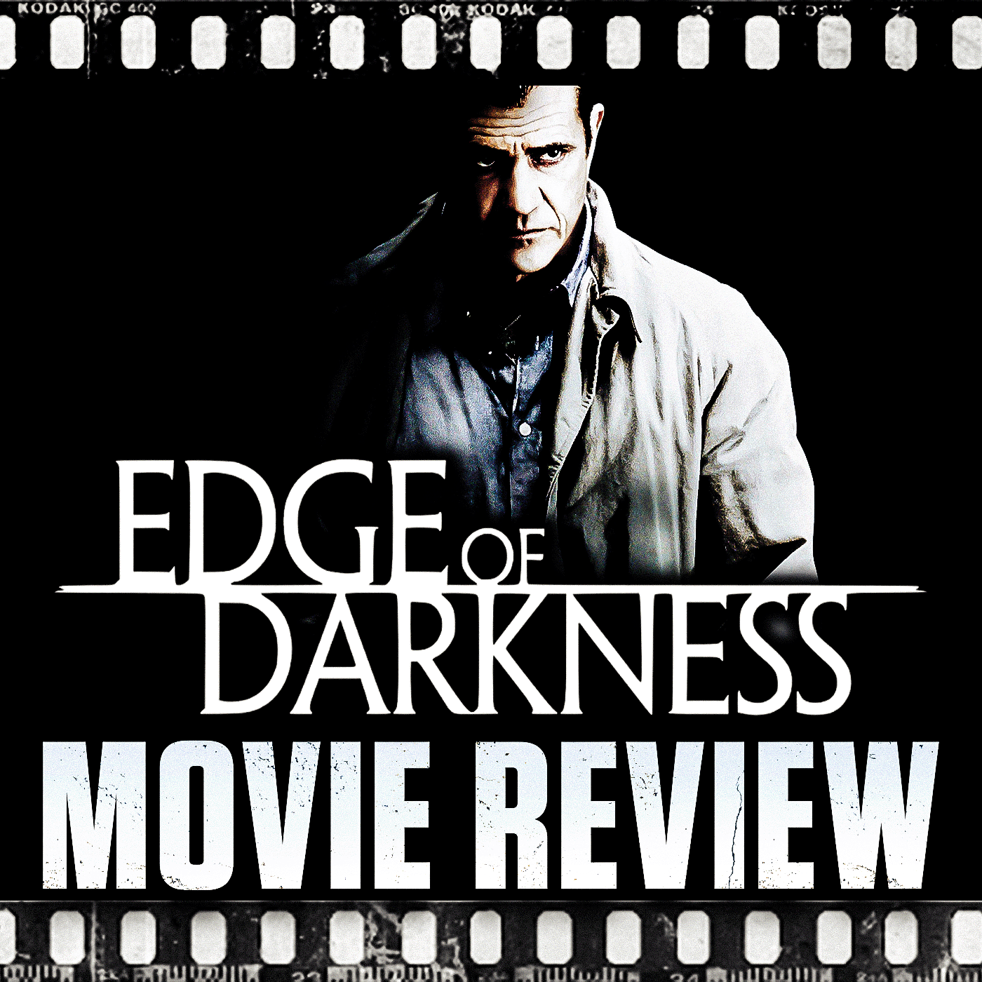 Ep 326 - Edge of Darkness (2010) With Special Guest Jay