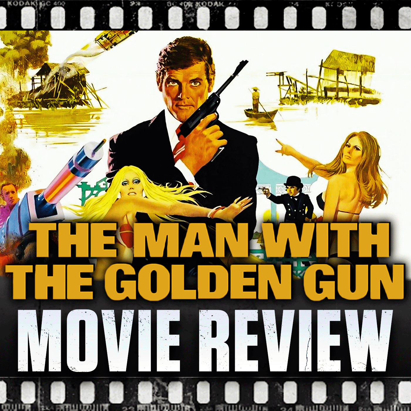 Ep 165 - The Man With the Golden Gun (1974)