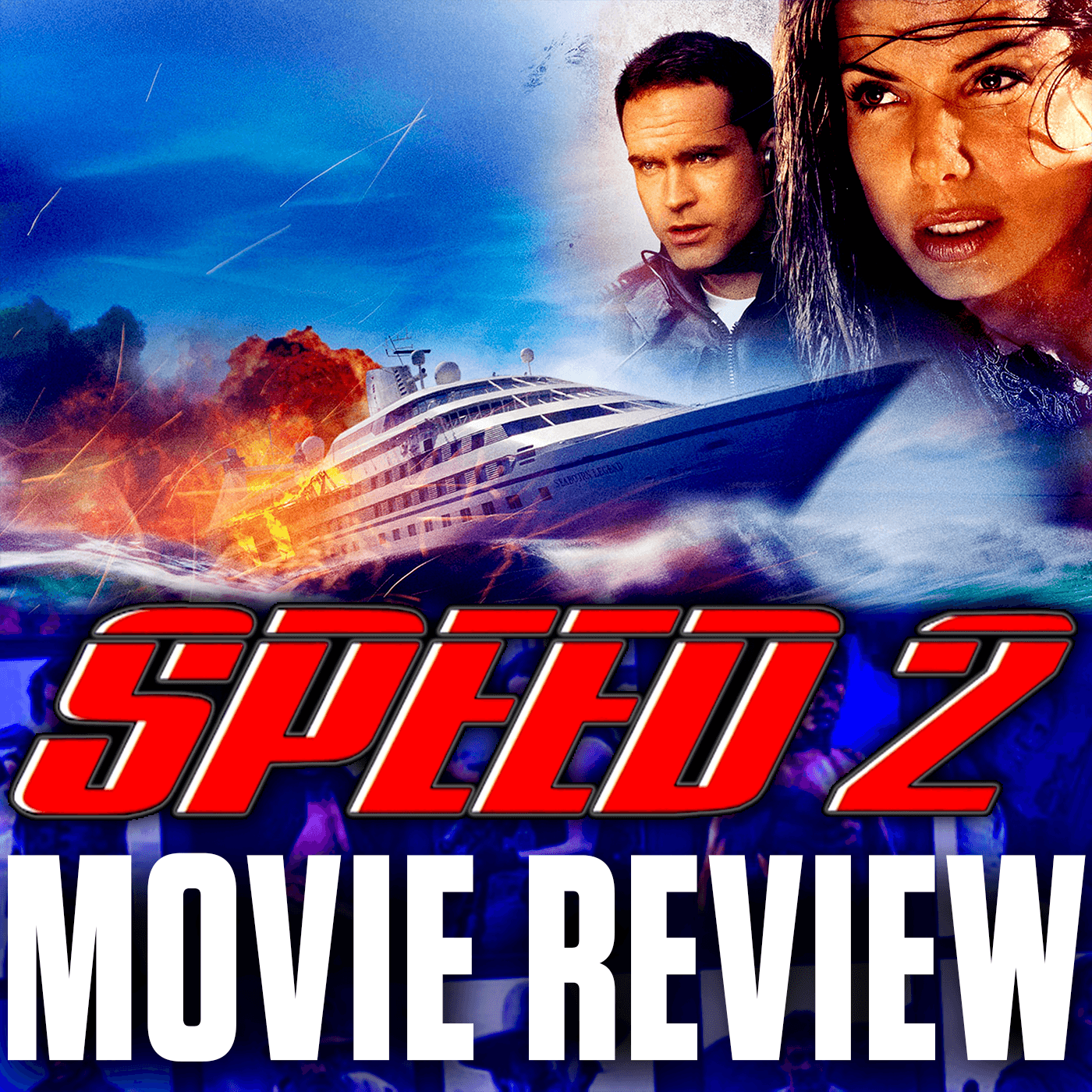 Ep 96 - Speed 2: Cruise Control (1997)