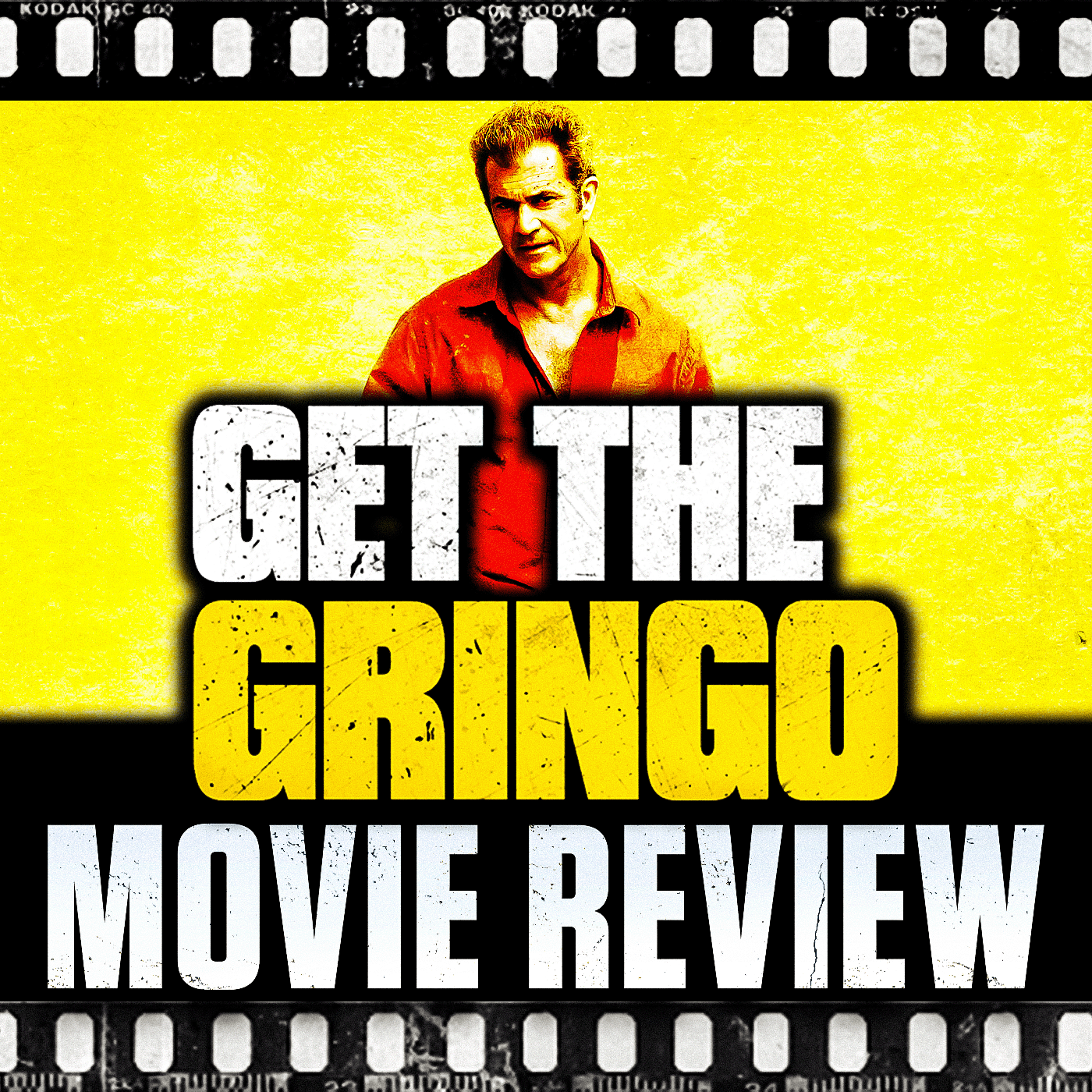 Ep 346 - Get the Gringo (2012)
