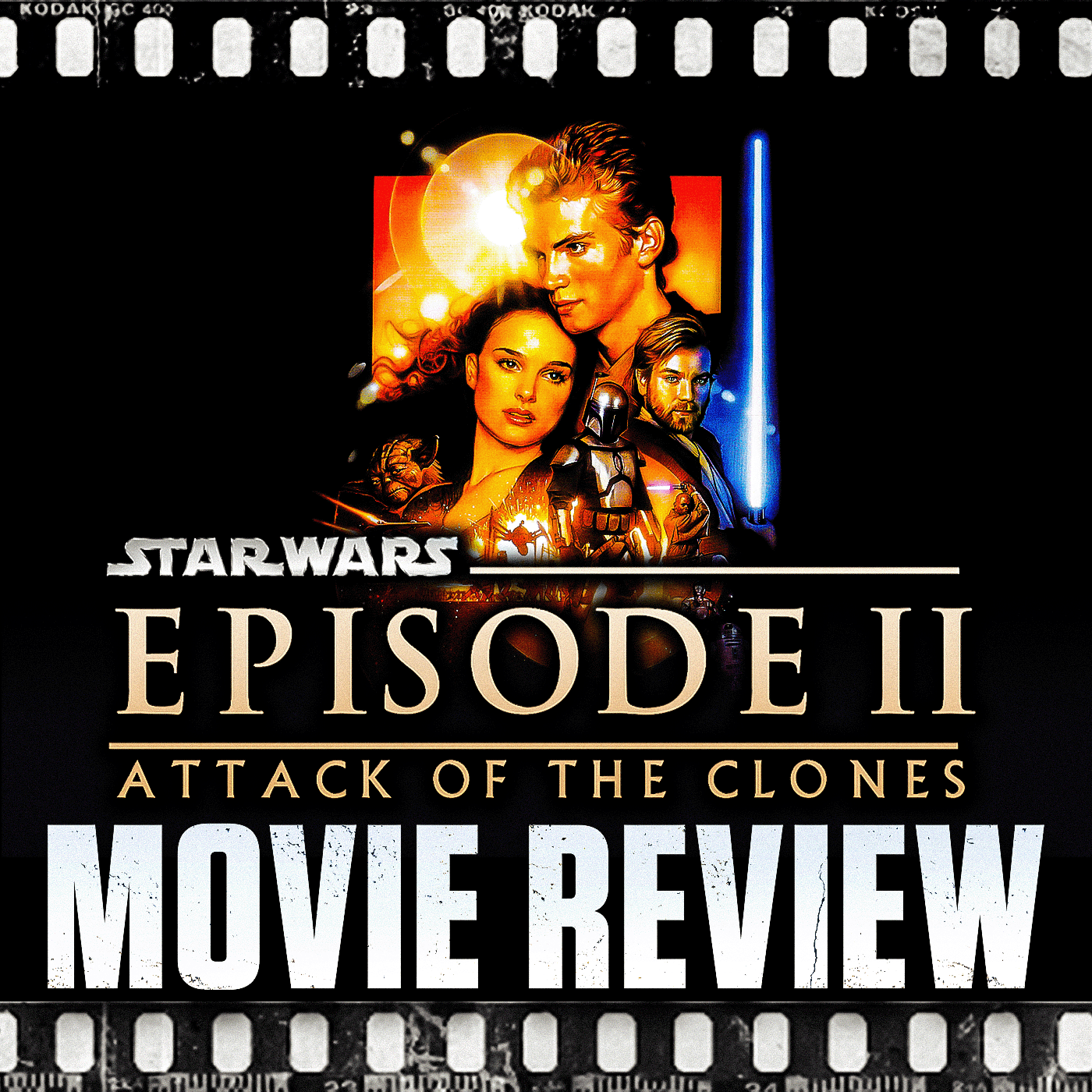 Ep 357 - Star Wars: Episode 2 - Attack of the Clones (2002) With Special Guest Rob