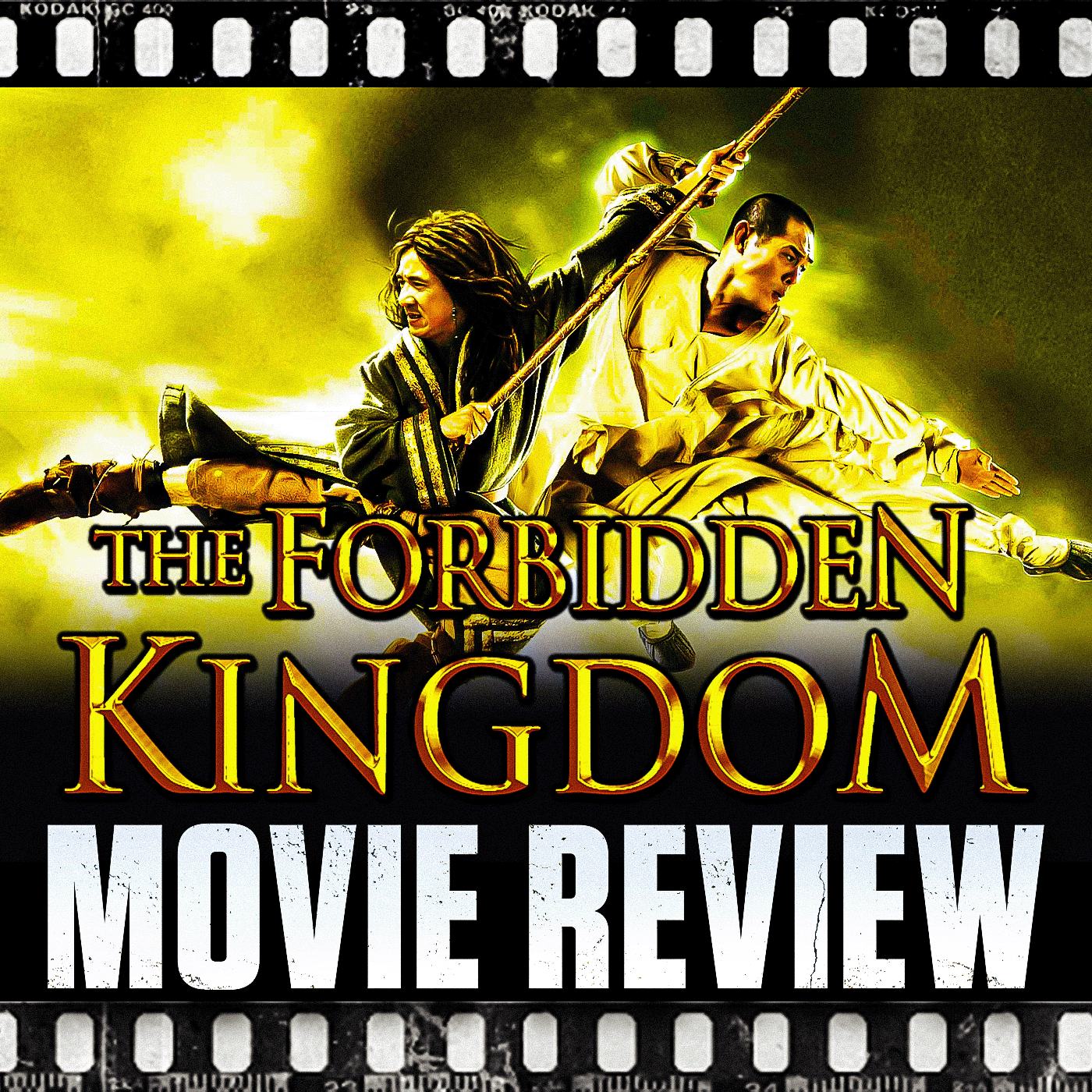 Ep 368 - The Forbidden Kingdom (2008)