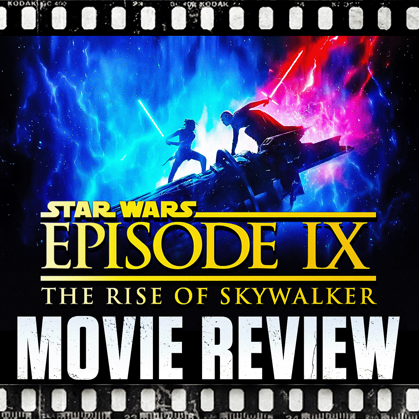 Ep 381 - Star Wars: Episode IX - The Rise of Skywalker (2019)