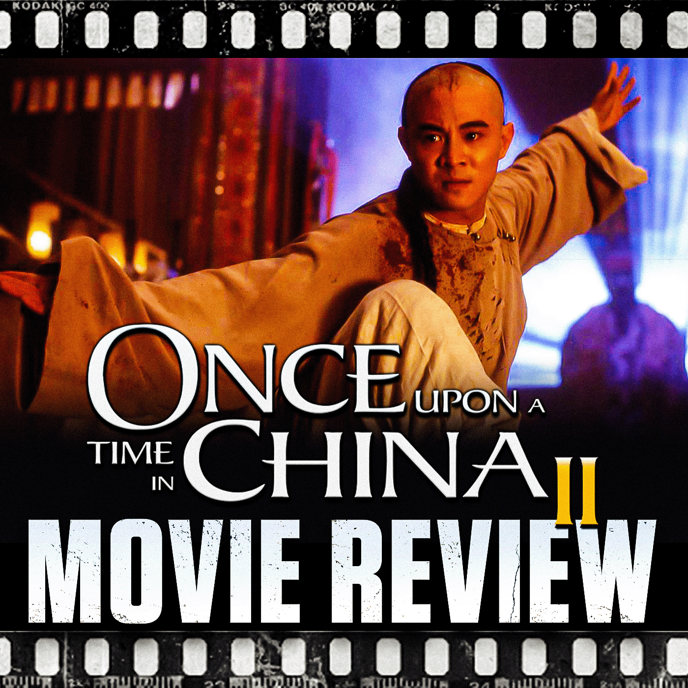 Ep 385 - Once Upon a Time in China 2 (1992)