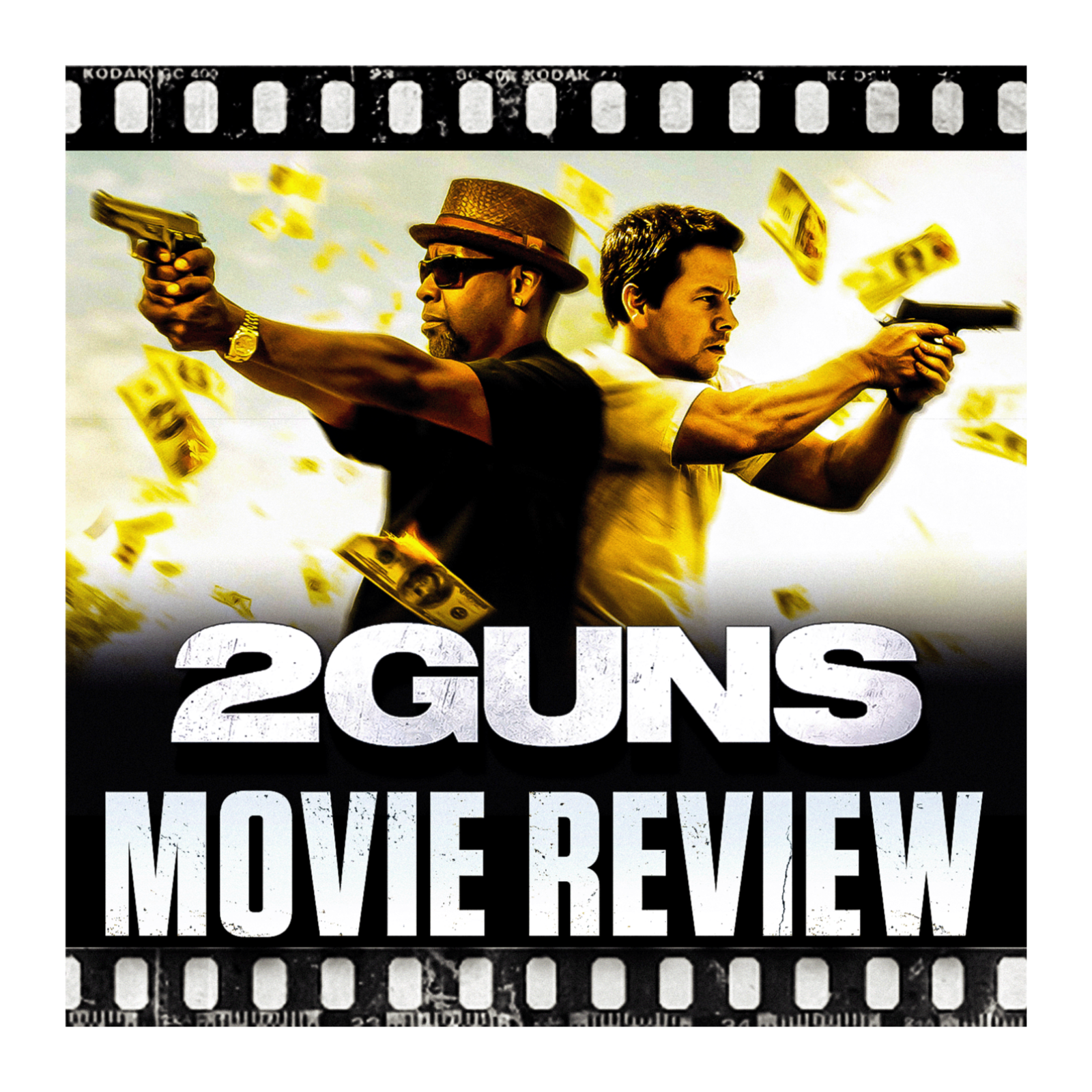 Ep 458 - 2Guns (2013)