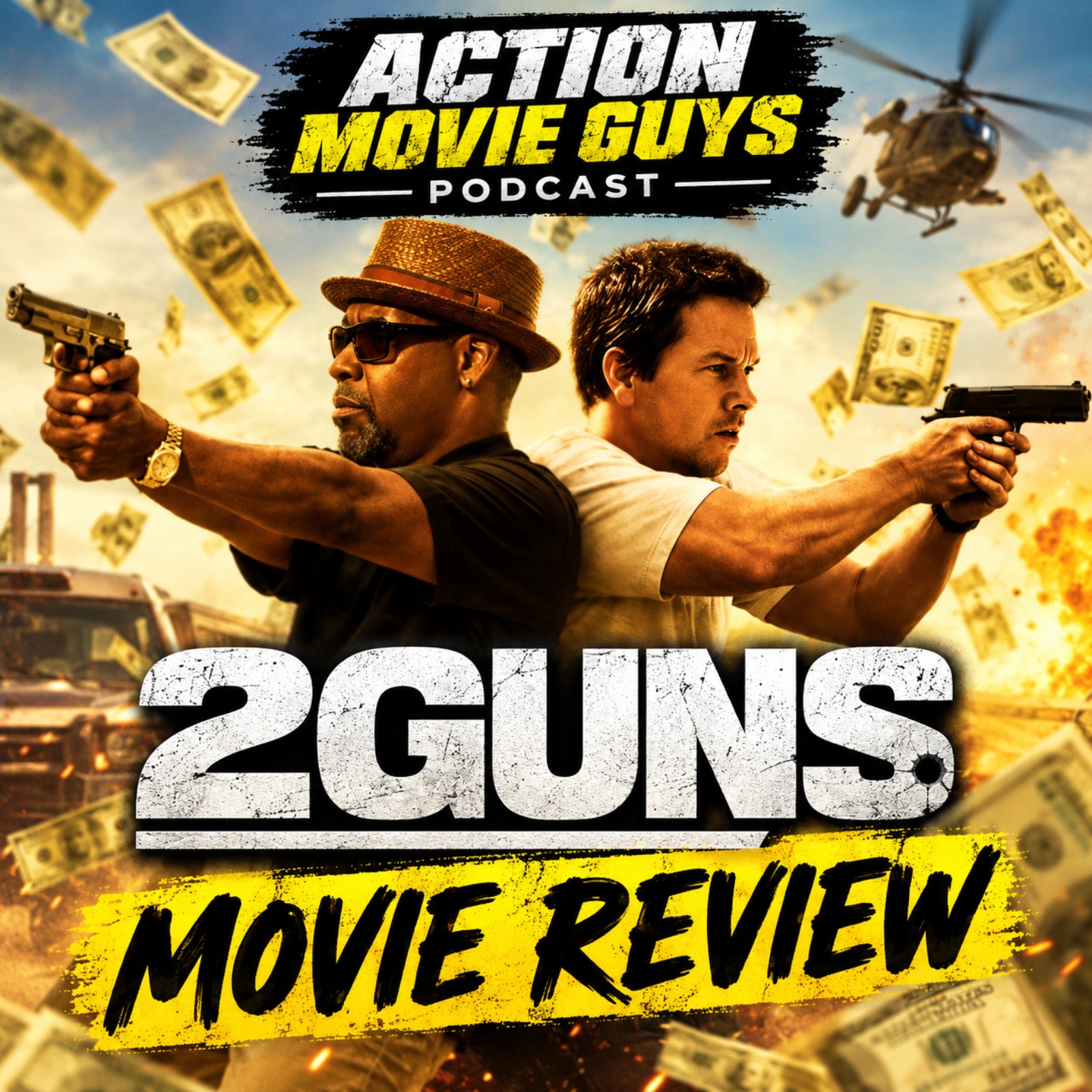 Ep 458 - 2Guns (2013)
