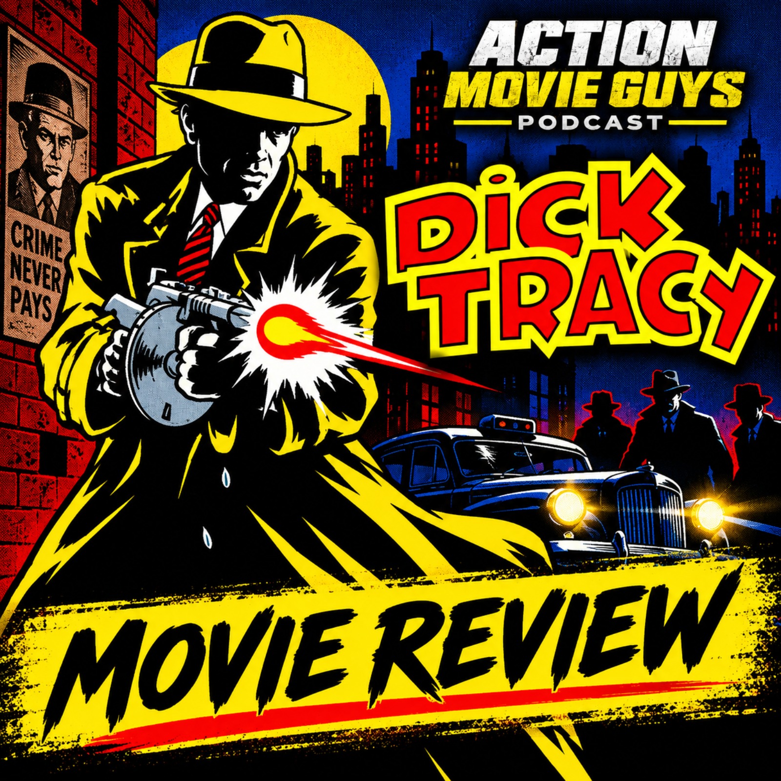 Ep 466 - Dick Tracy (1990)