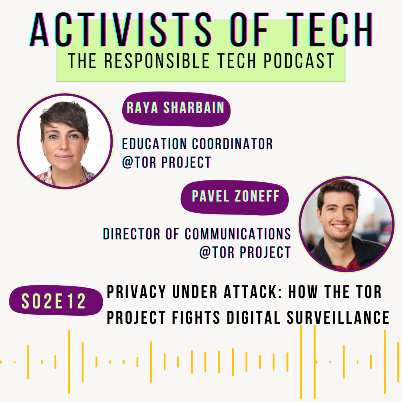 Privacy under attack: how the Tor Project fights digital surveillance, with Raya S. & Pavel Zoneff
