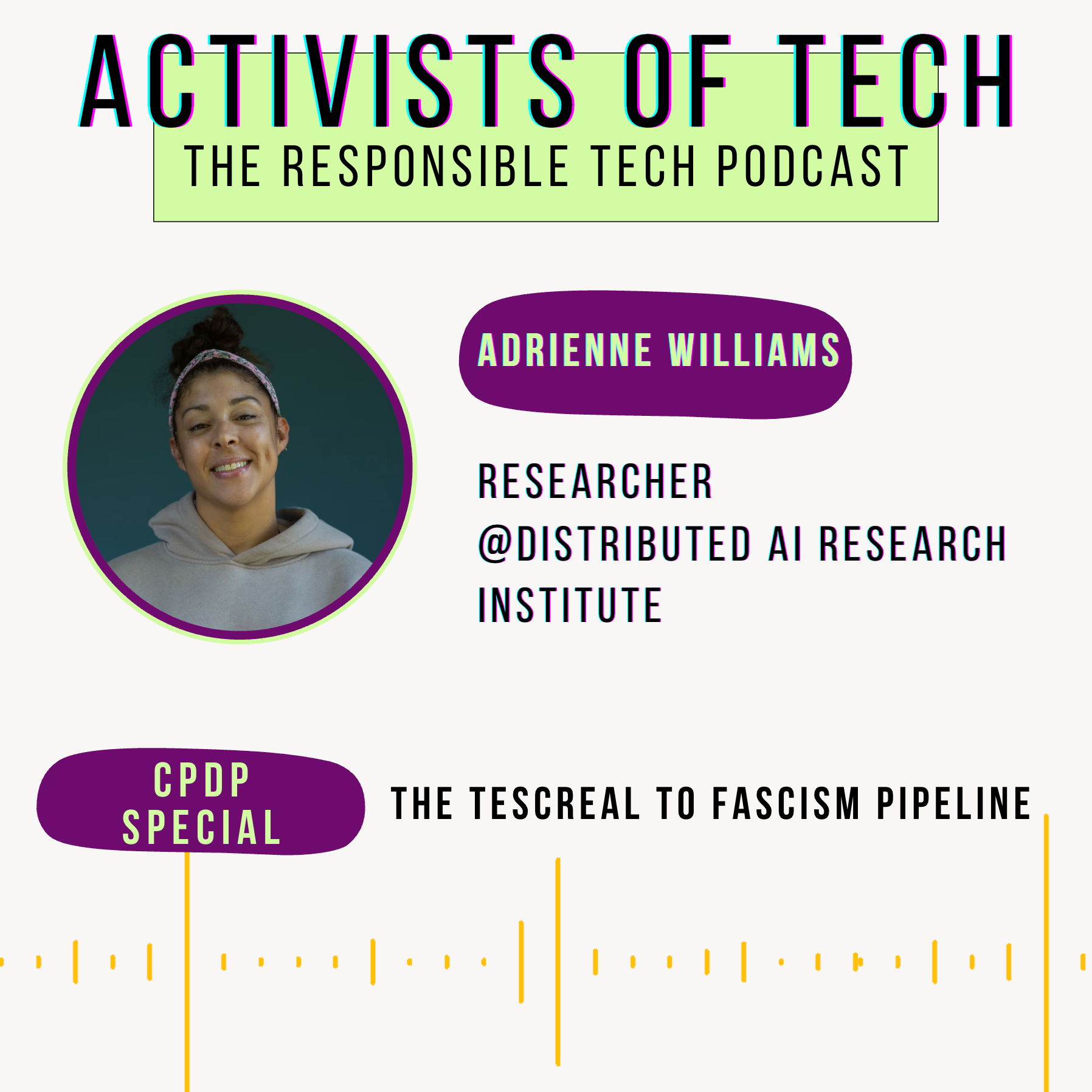 The TESCREAL to fascism pipeline with Adrienne Williams from the Distributed AI Research Institute (DAIR)