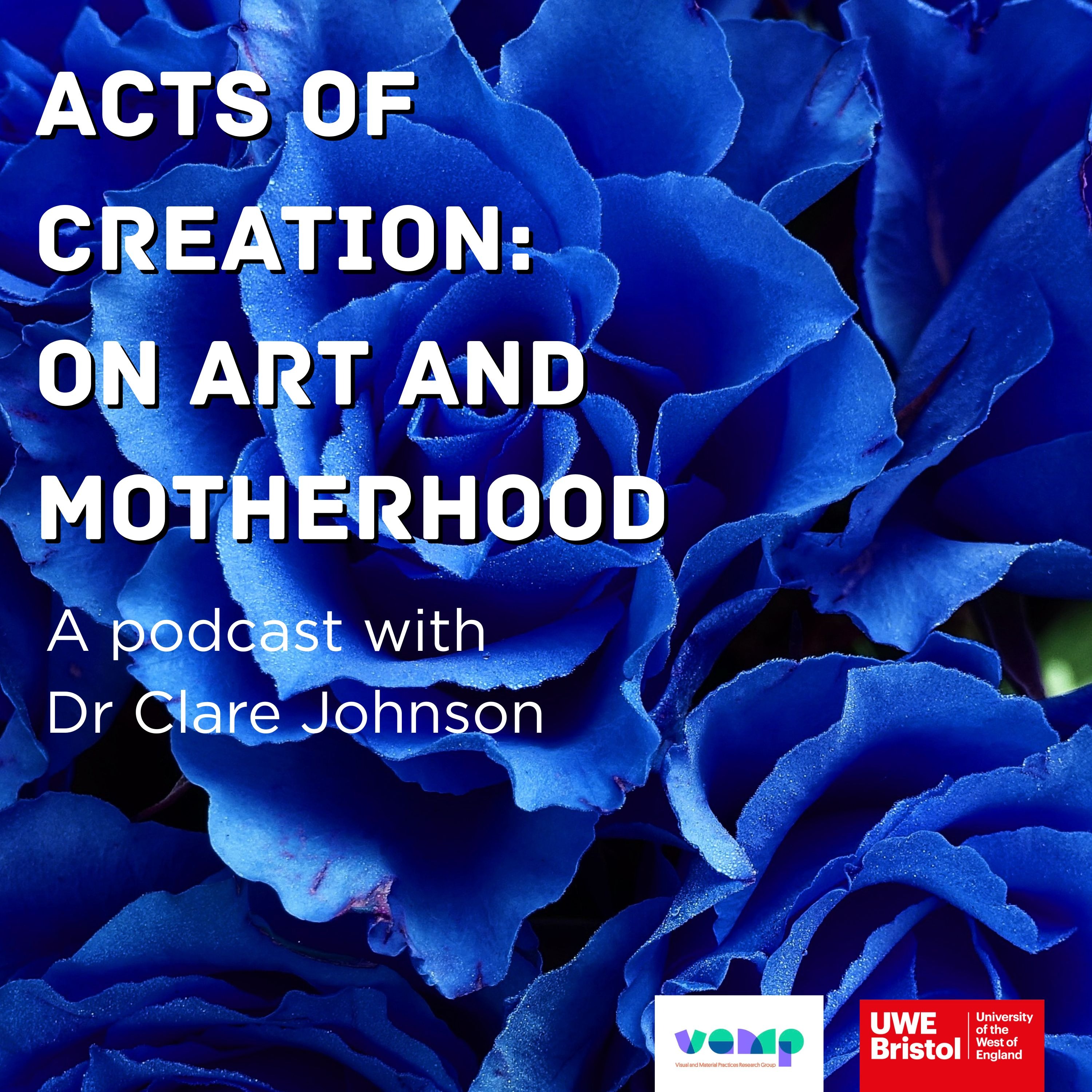 Acts of Creation: On Art and Motherhood