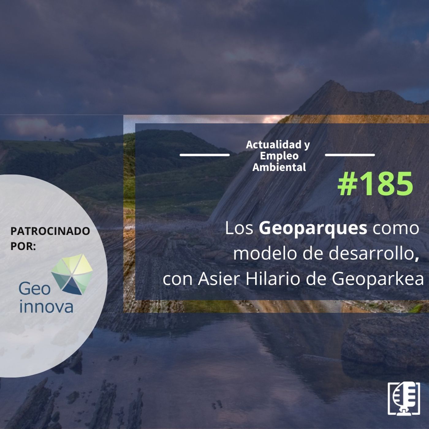 Los Geoparques como modelo de desarrollo, con Asier Hilario #185