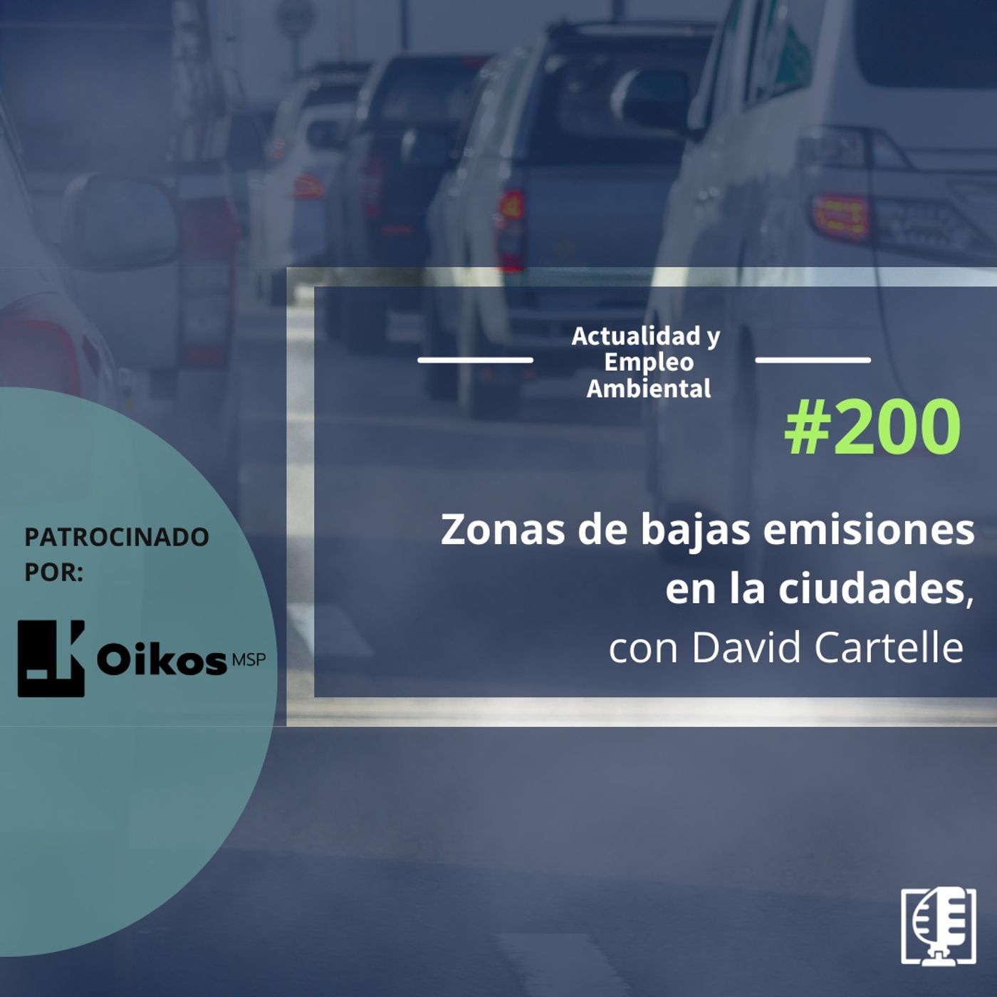 Zonas de bajas emisiones en las ciudades, con David Cartelle #200