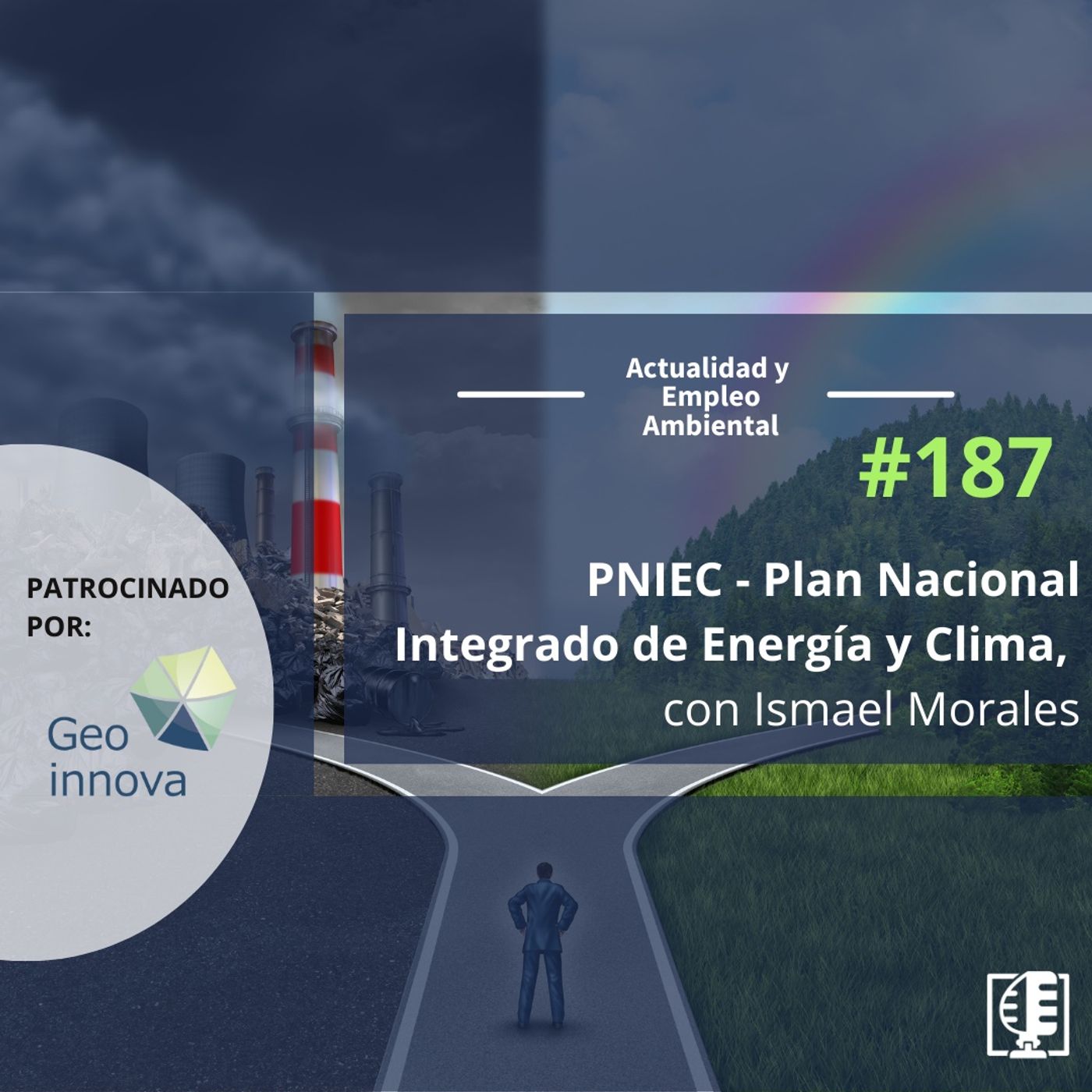 PNIEC - Plan Nacional Integrado de Energía y Clima, con Ismael Morales #187