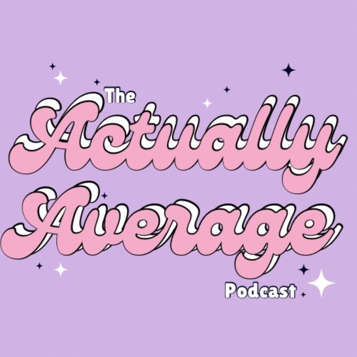 The Actually Average Podcast