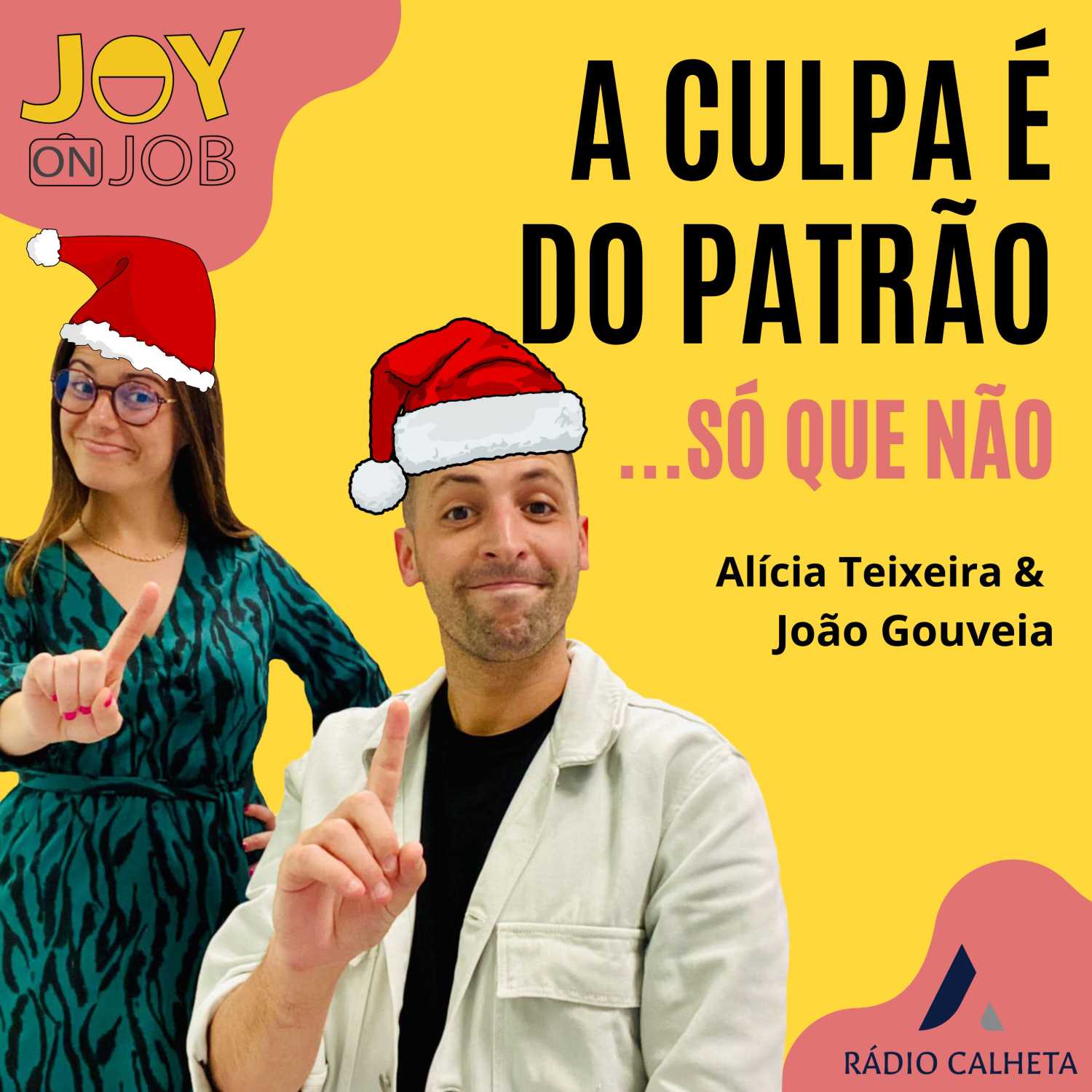 A culpa é do patrão... só que não