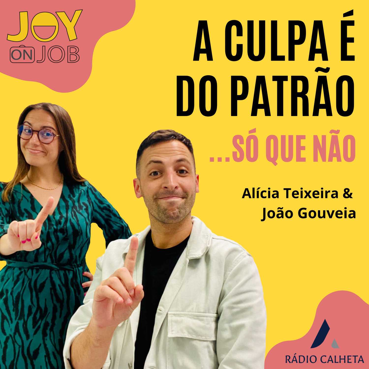 A culpa é do patrão... só que não