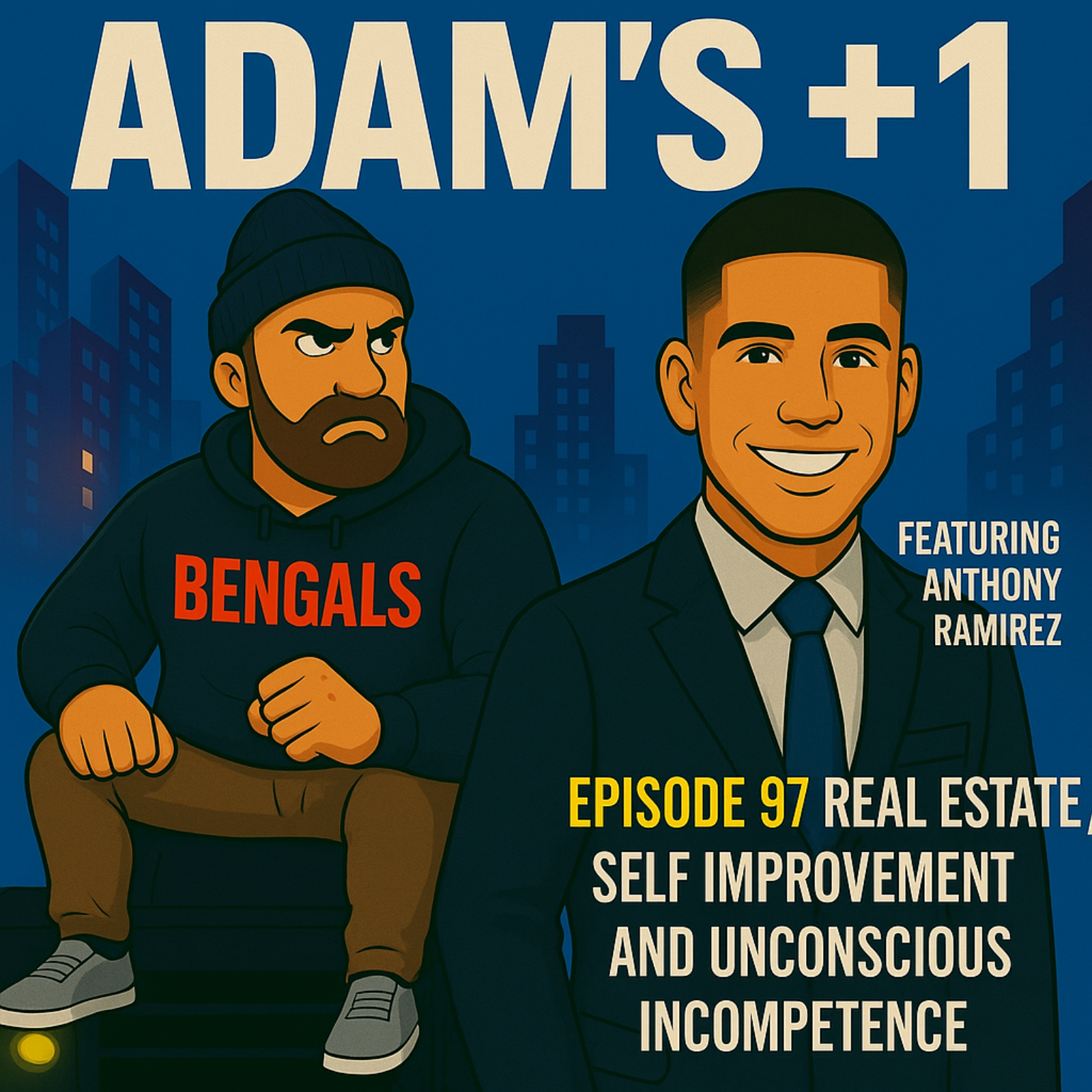 Episode 97 | Real Estate, Self Improvement and Unconscious Incompetence