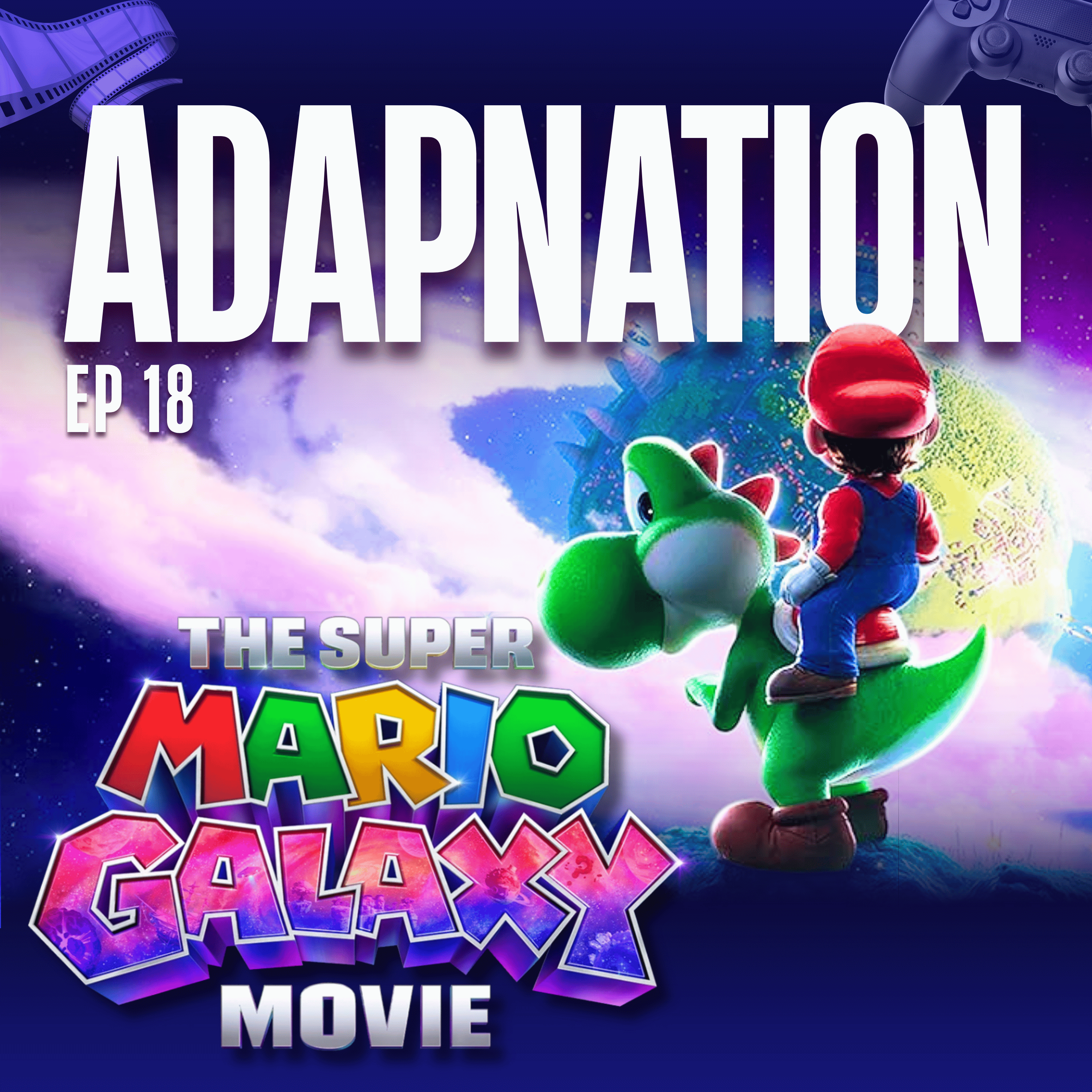 Super Mario Galaxy Movie - Movie vs Games Comparison episode artwork