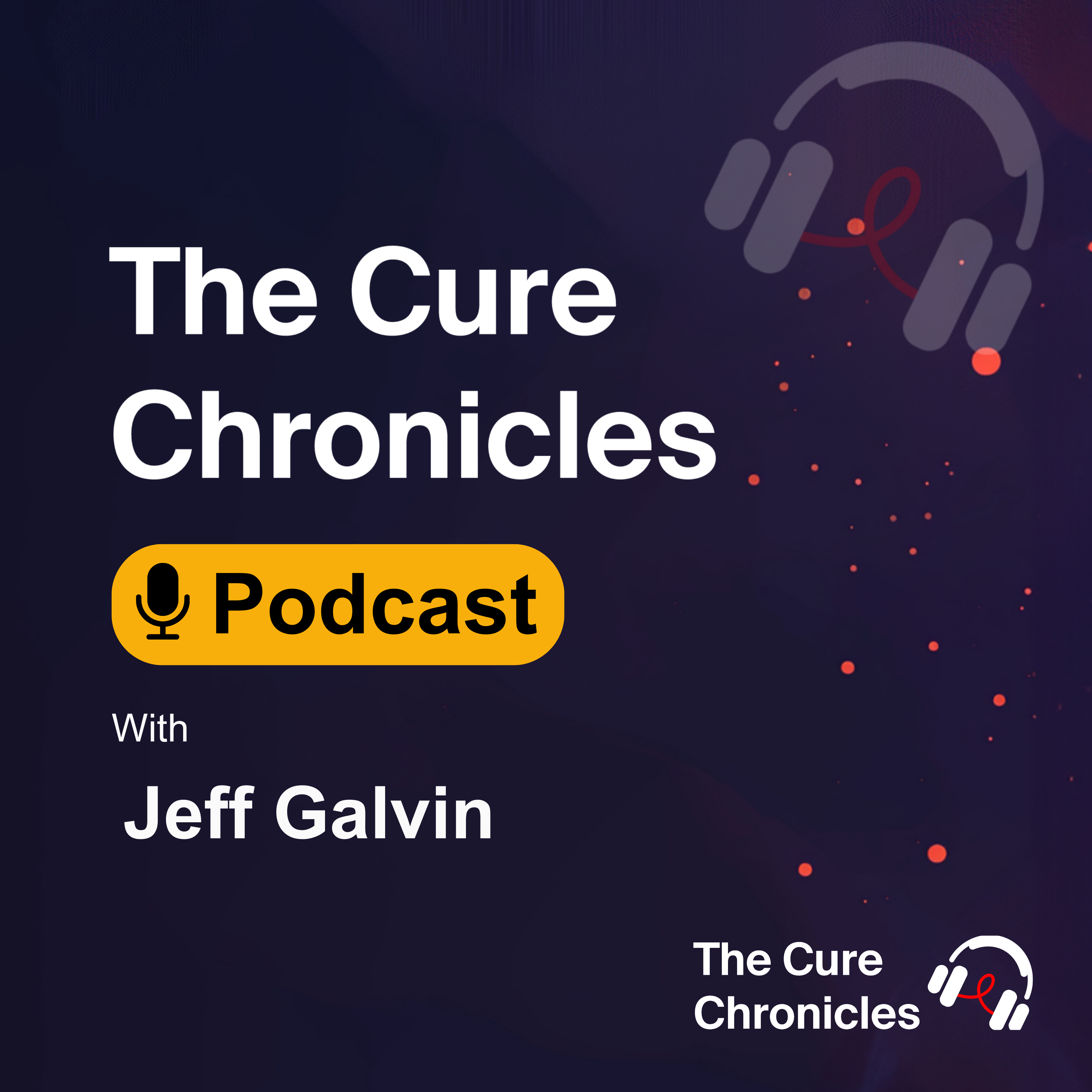 The Cure Chronicles podcast artwork