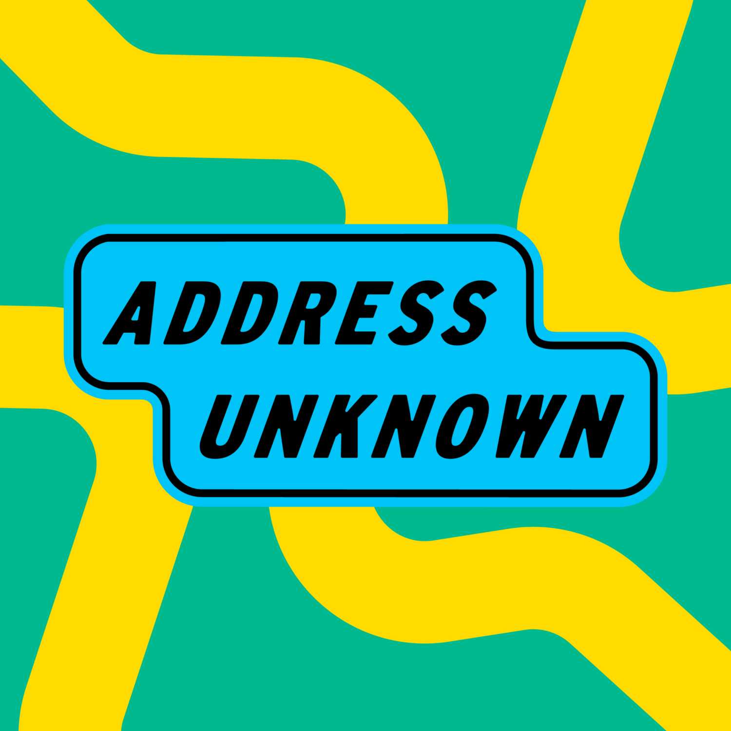 Address Unknown