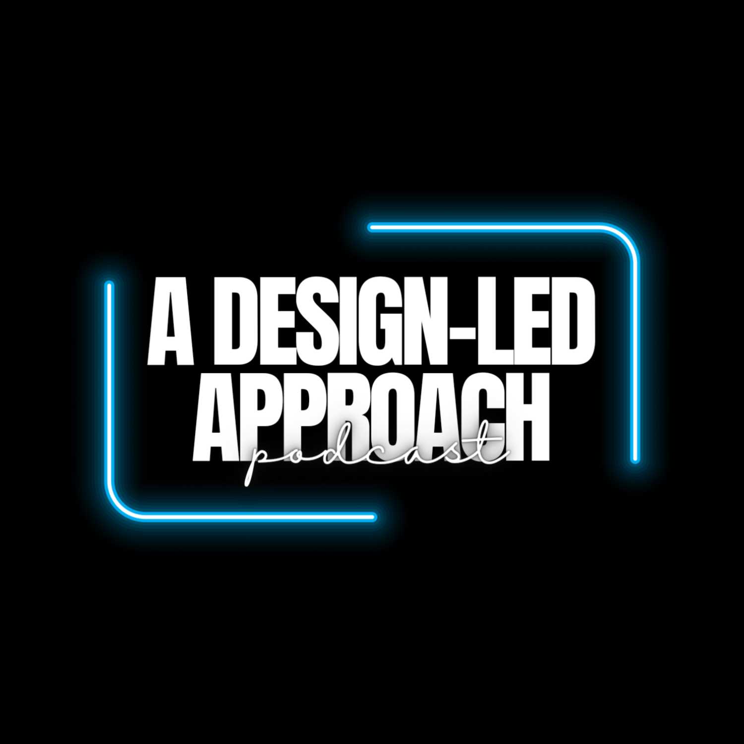 A Design-Led Approach