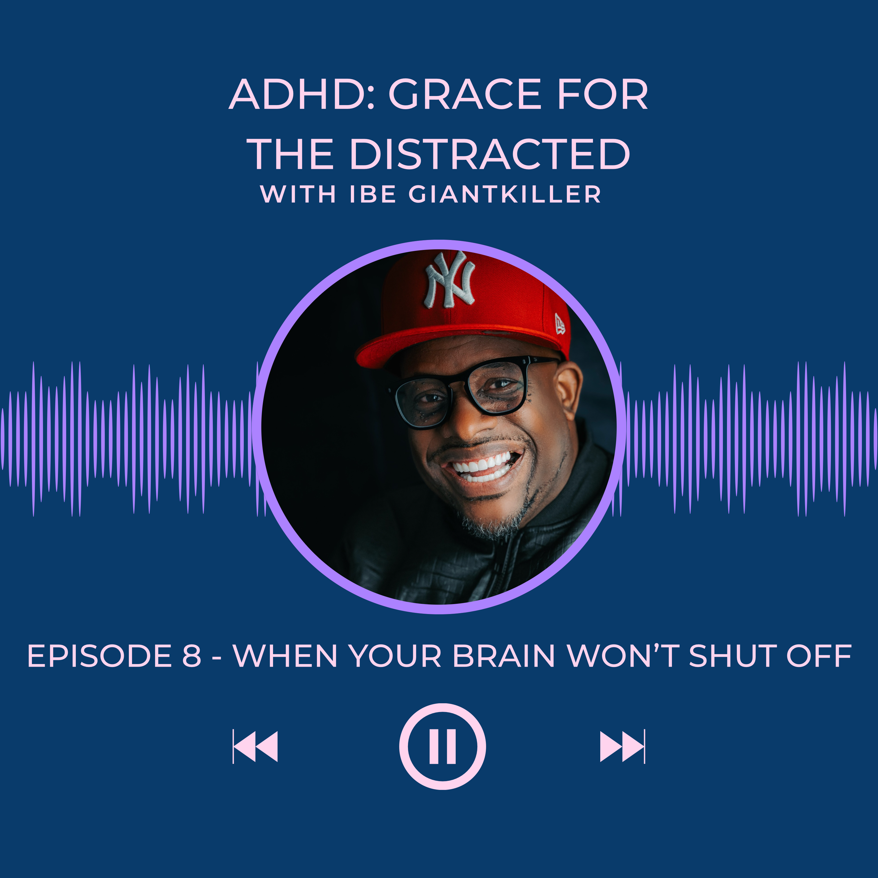 ADHD: Grace for the Distracted