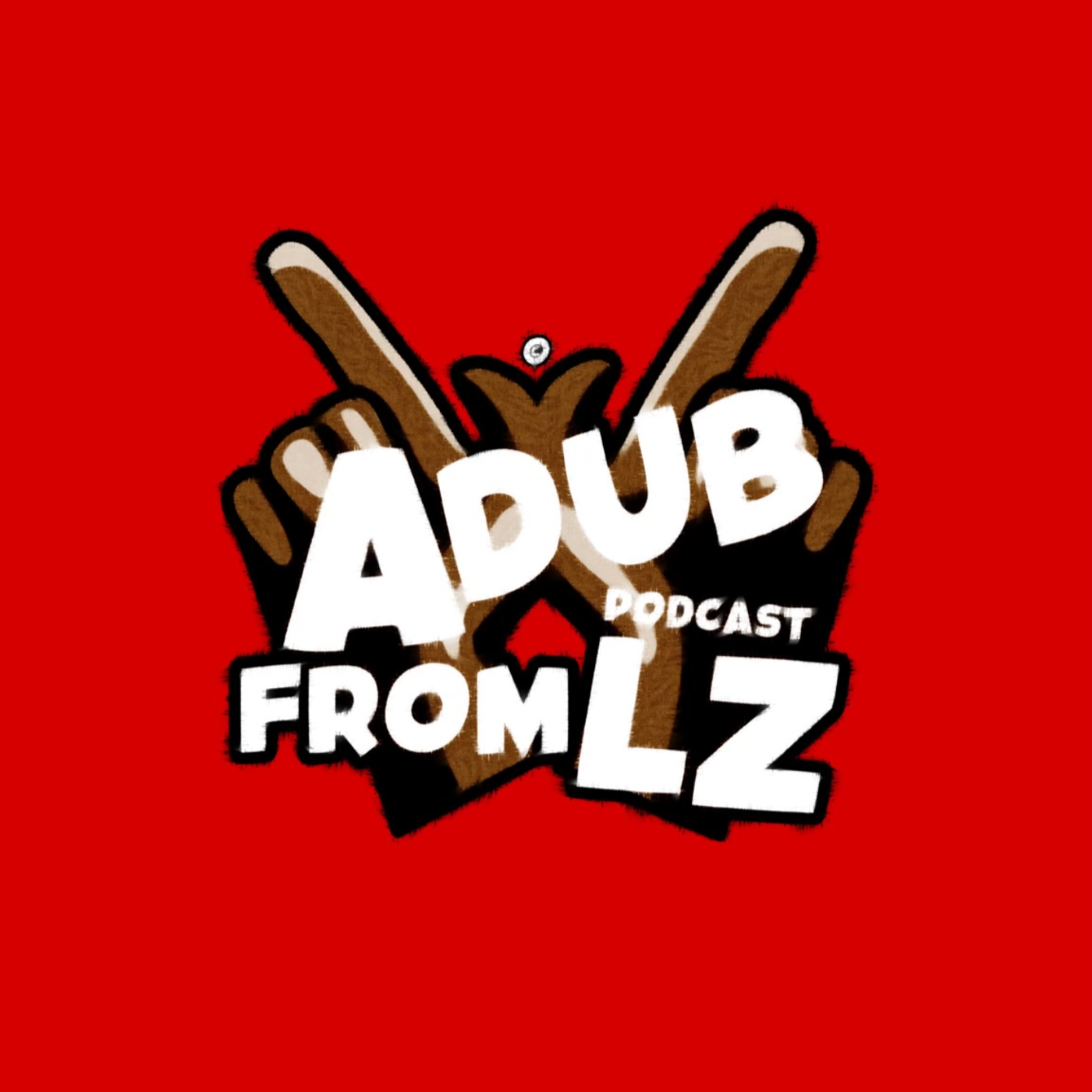 A Dub From L'z Podcast