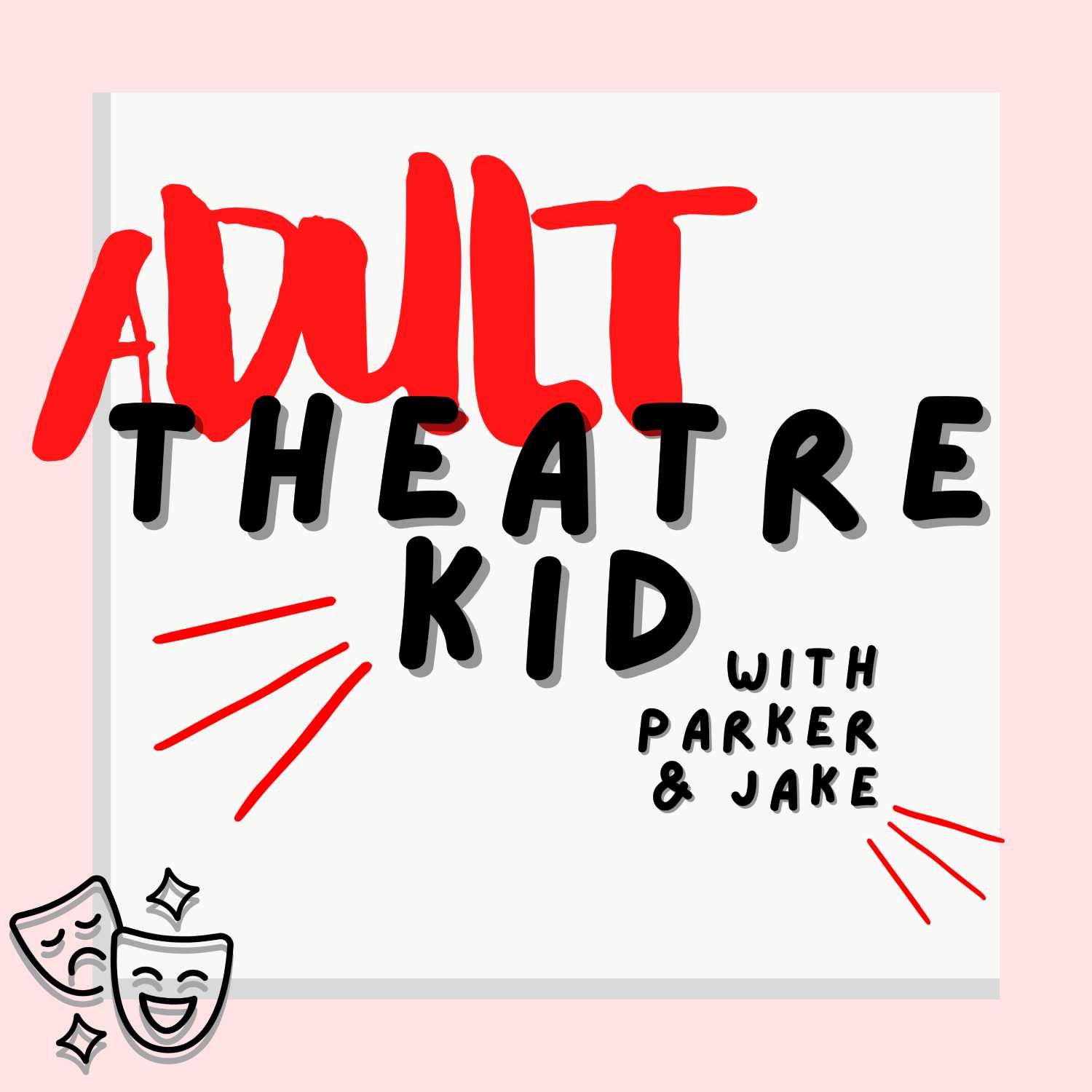 Adult Theatre Kid
