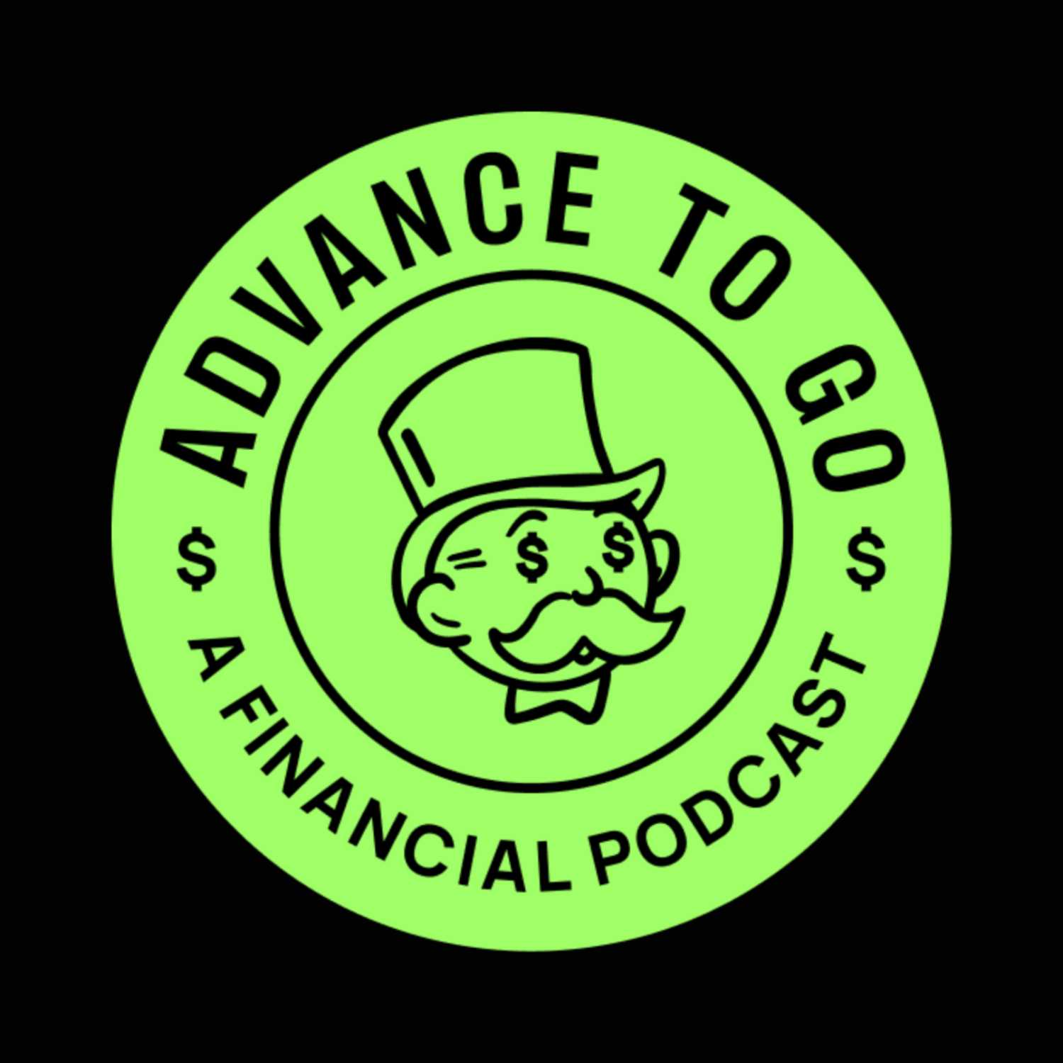 Advance To Go: A Financial Podcast