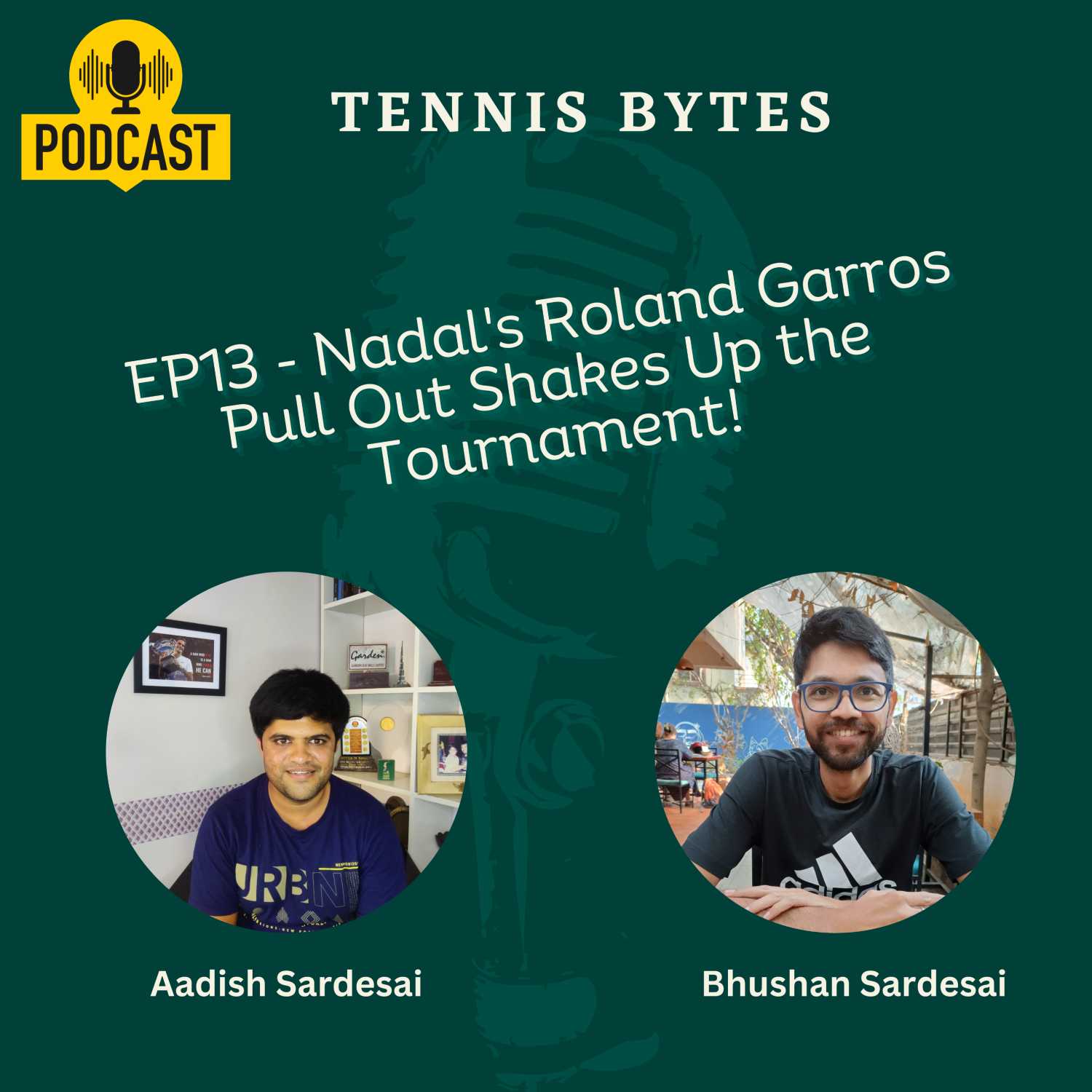 EP13 - The New Favorite: Nadal's Roland Garros Pull Out Shakes Up the Tournament!