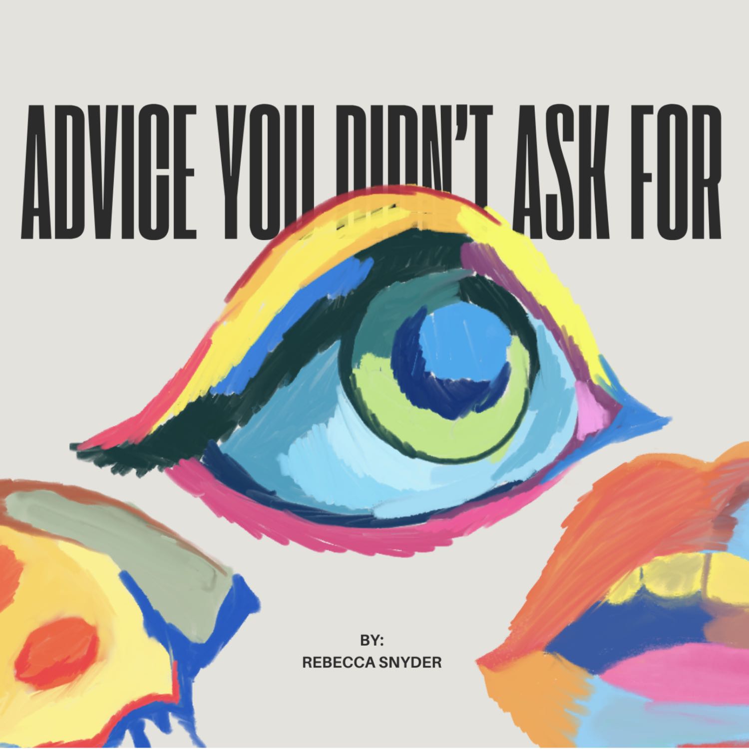 Advice You Didn\'t Ask For