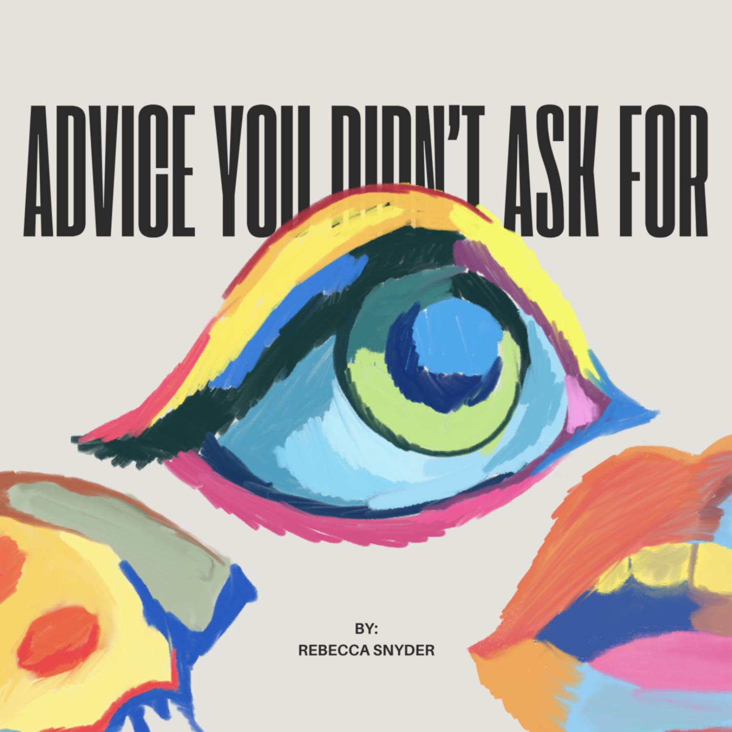Advice You Didn\'t Ask For