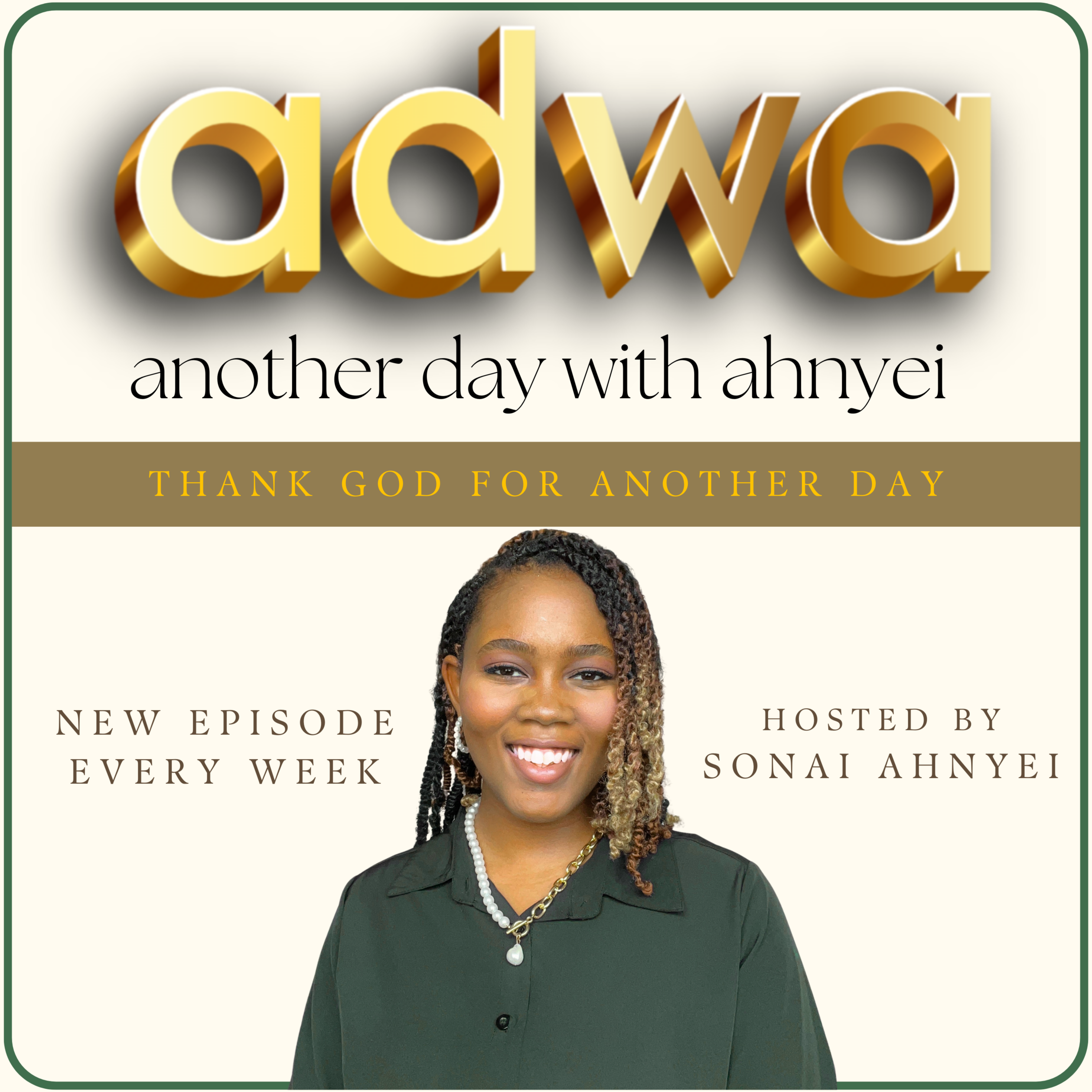 Another Day With Ahnyei Podcast