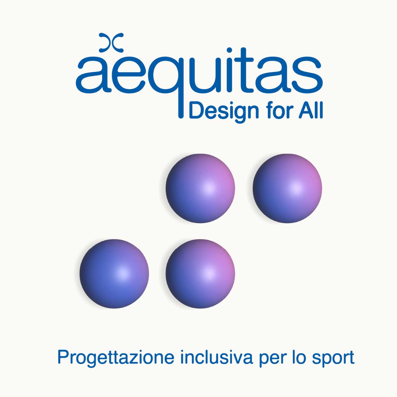 Aequitas - Design for All. Progettazione inclusiva per lo sport.