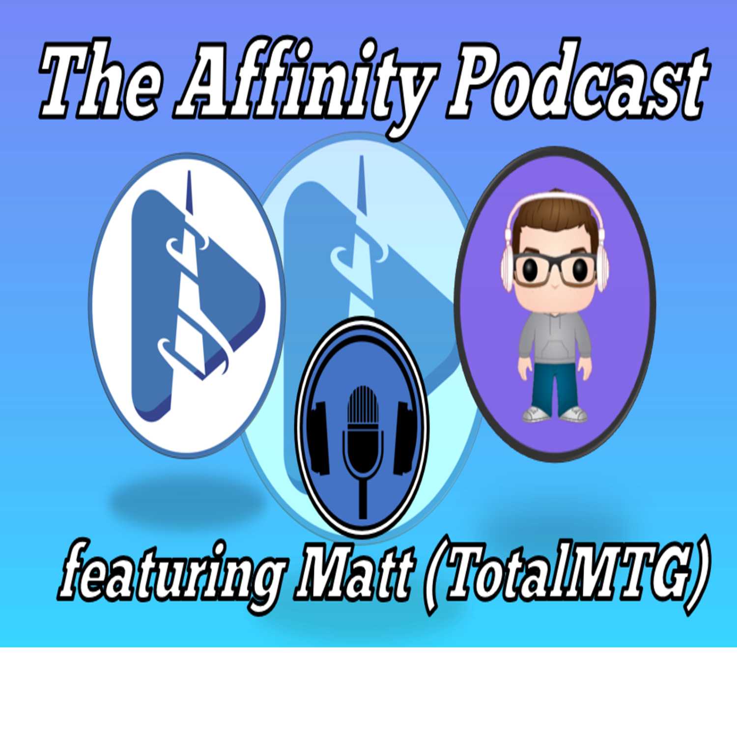 Affinity Podcast