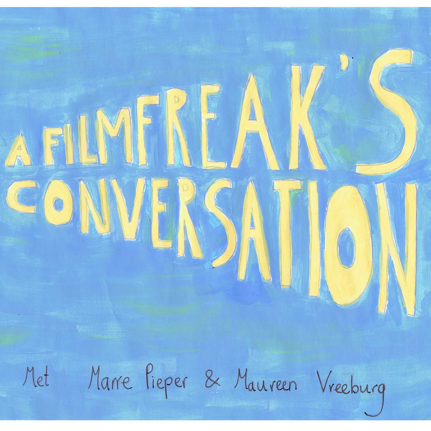 A Filmfreak's Conversation