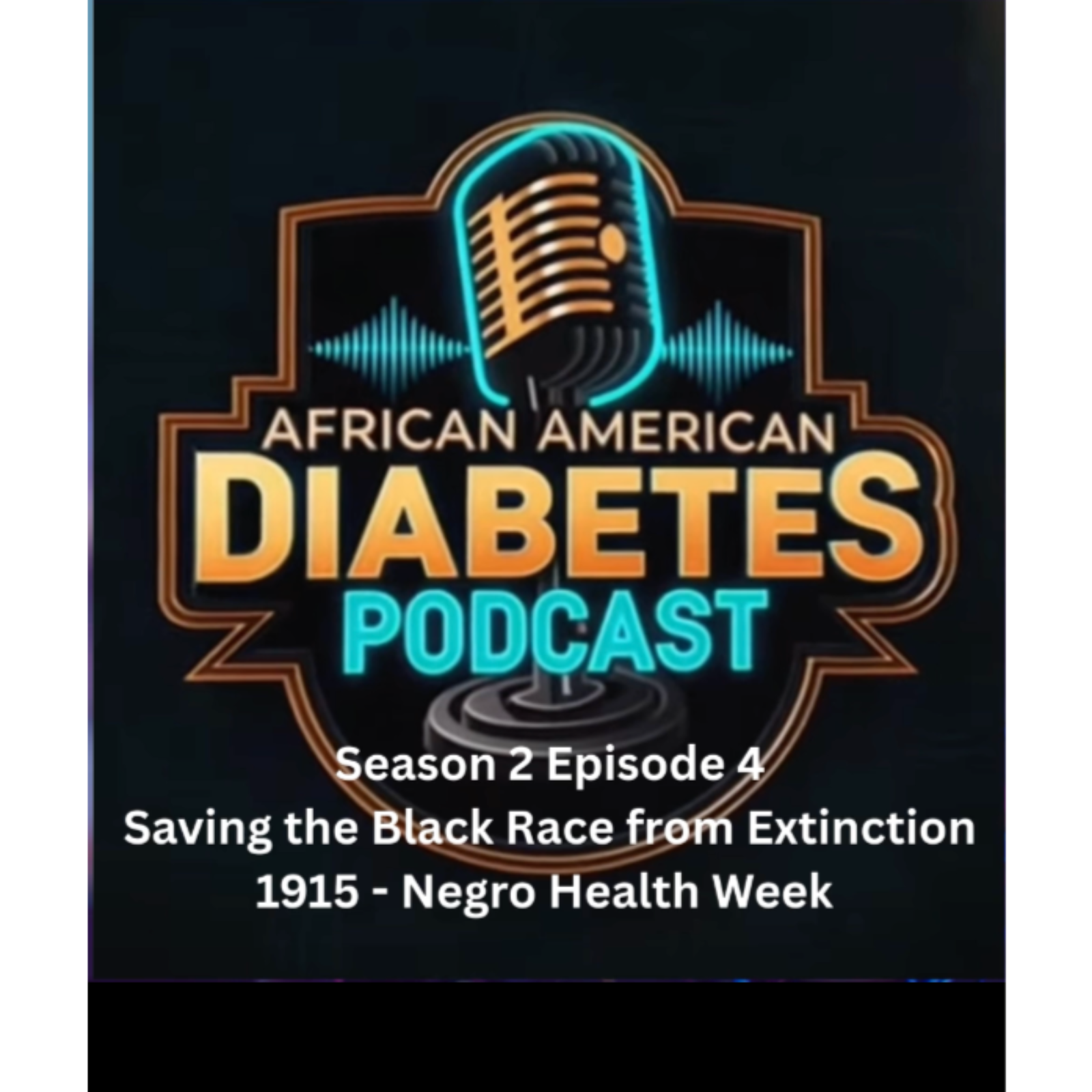Saving the Black Race from Extinction - Negro Health Week 1915-1951