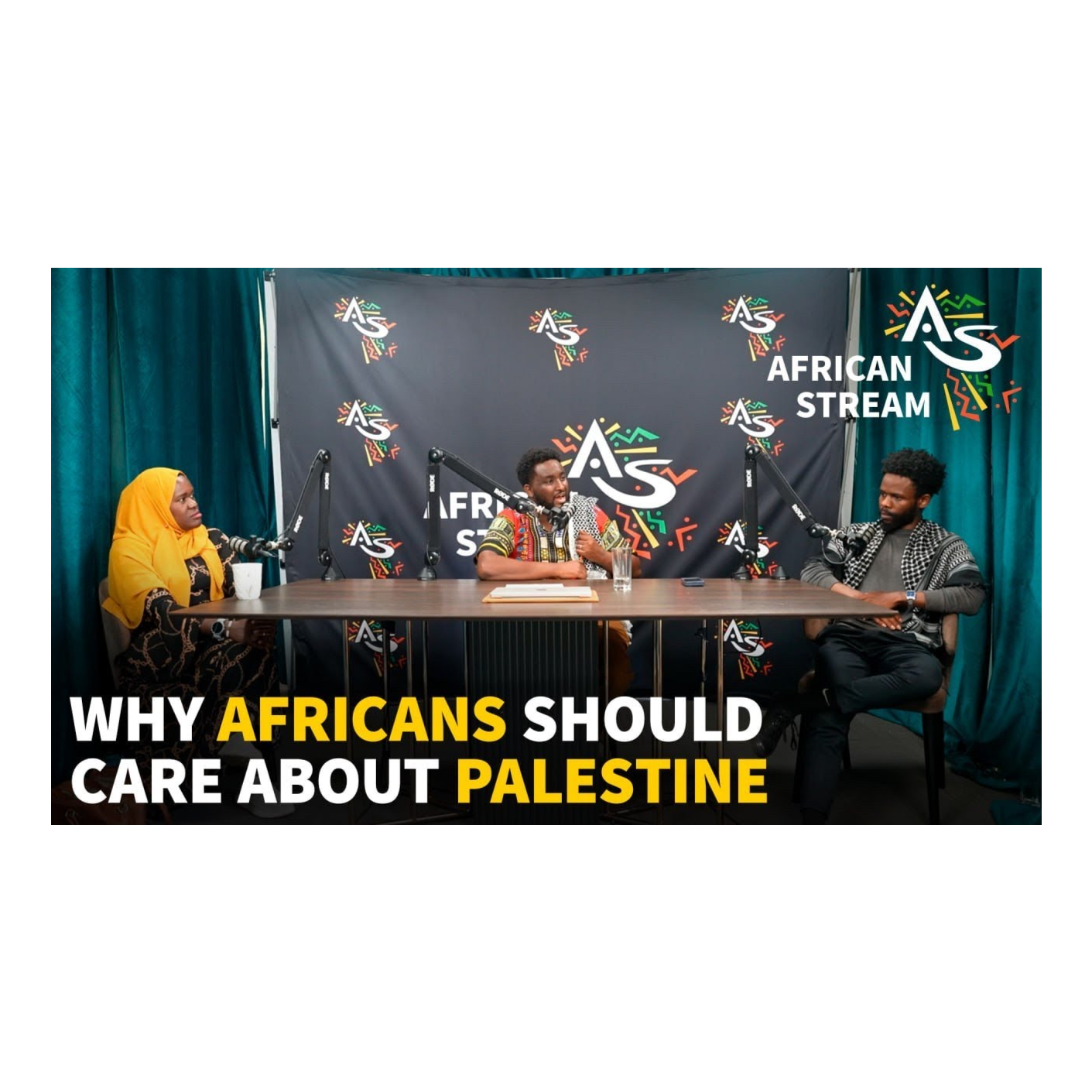Pan African Attitude Ep 19 | Why Africans Should Care About Palestine