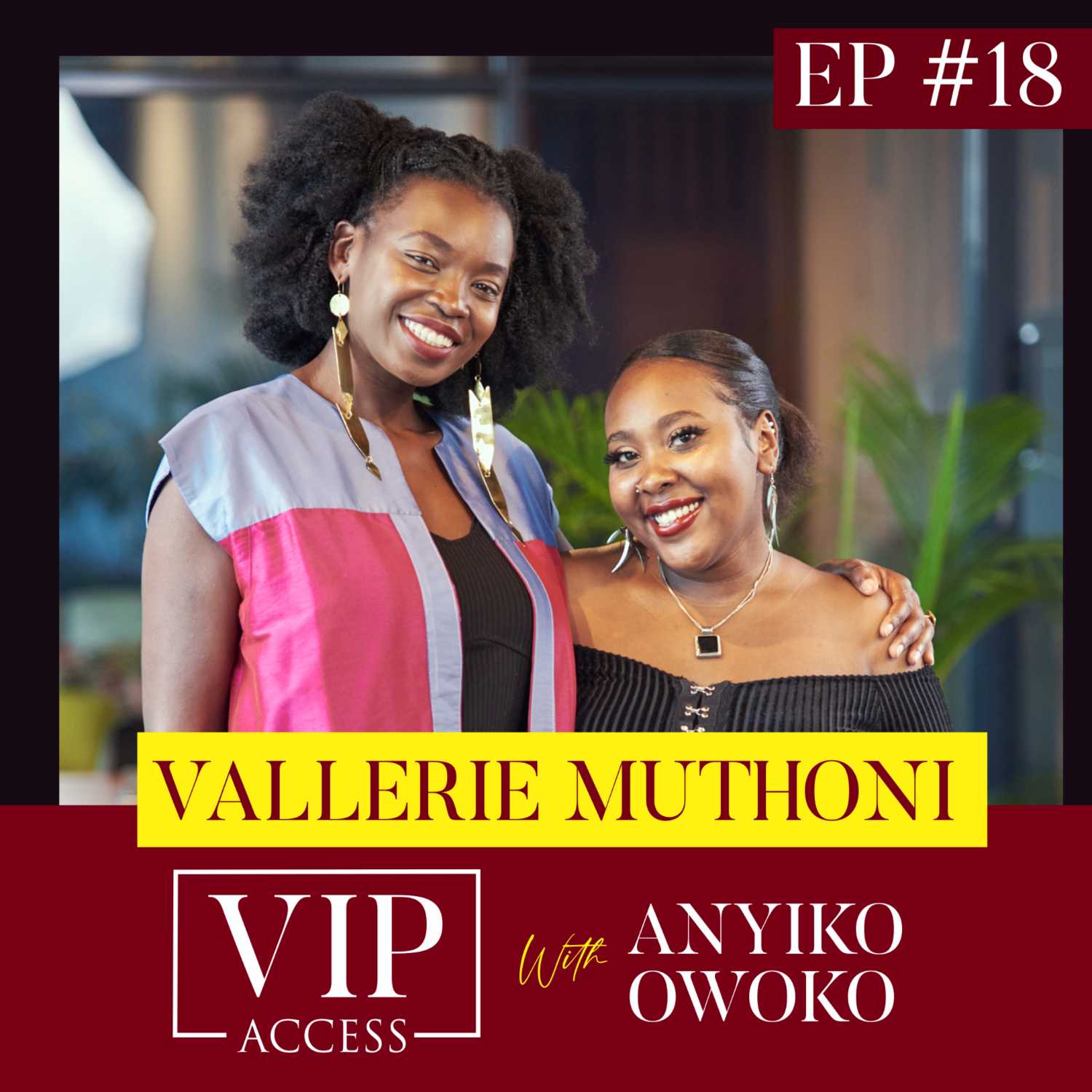 S3: EP 15 | Vallerie Muthoni - Transitioning Into A New Era