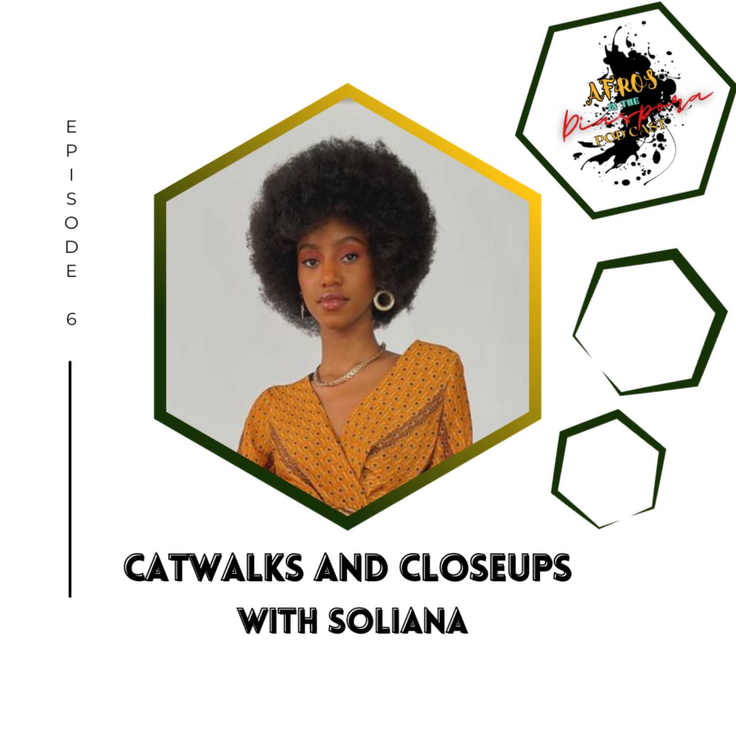 Catwalks and Close-ups with Soliana