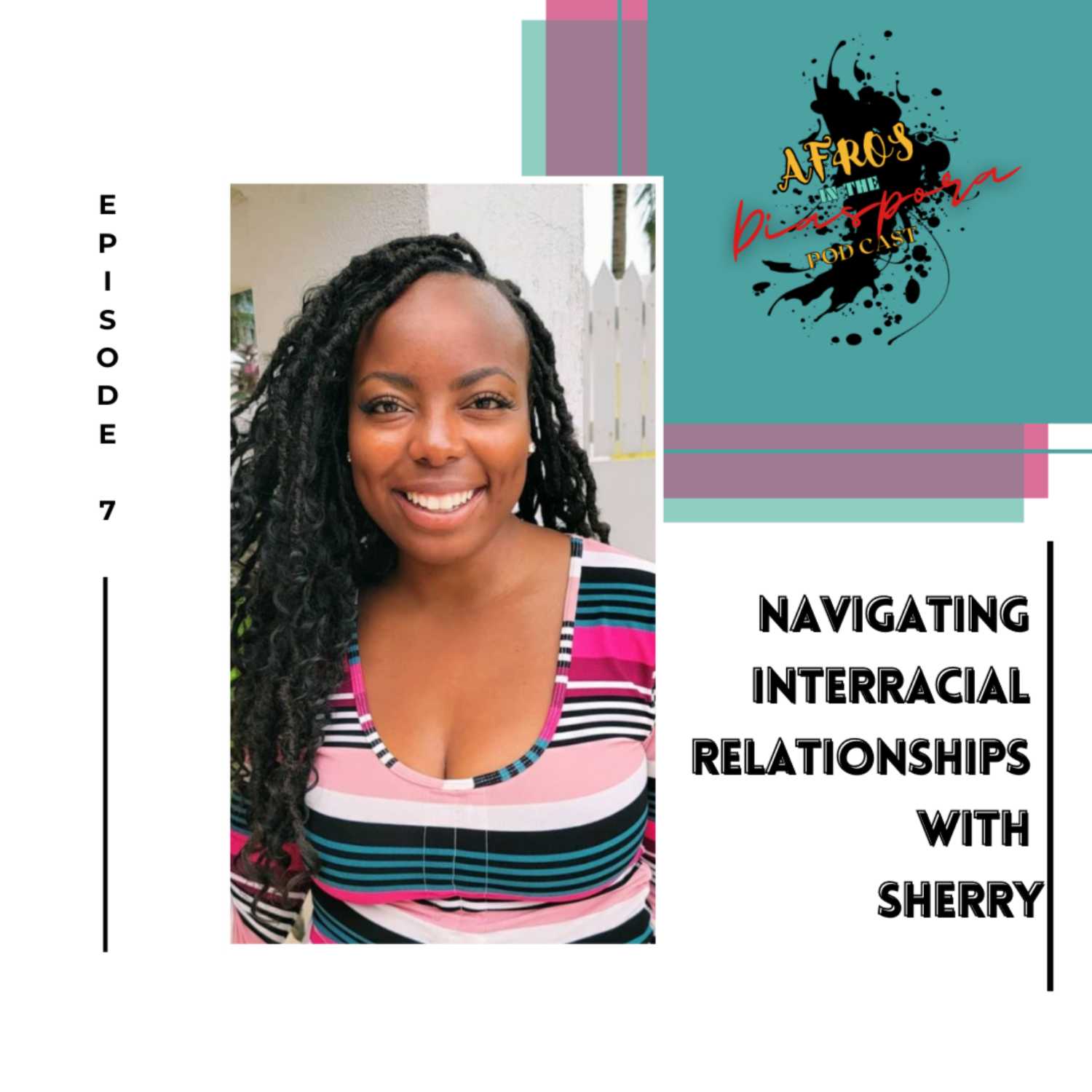 Navigating Interracial Relationships with Sherry