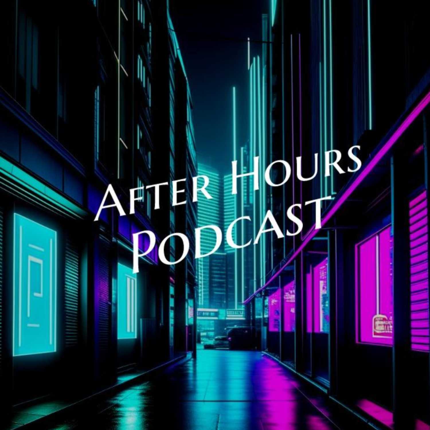 After Hours Podcast
