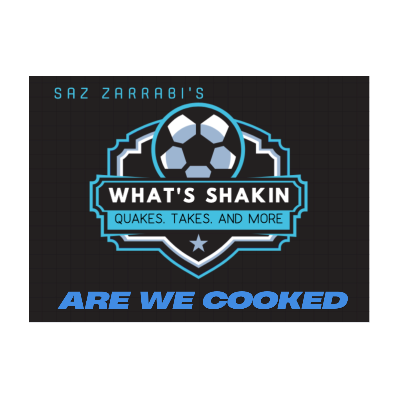 What\'s Shakin?