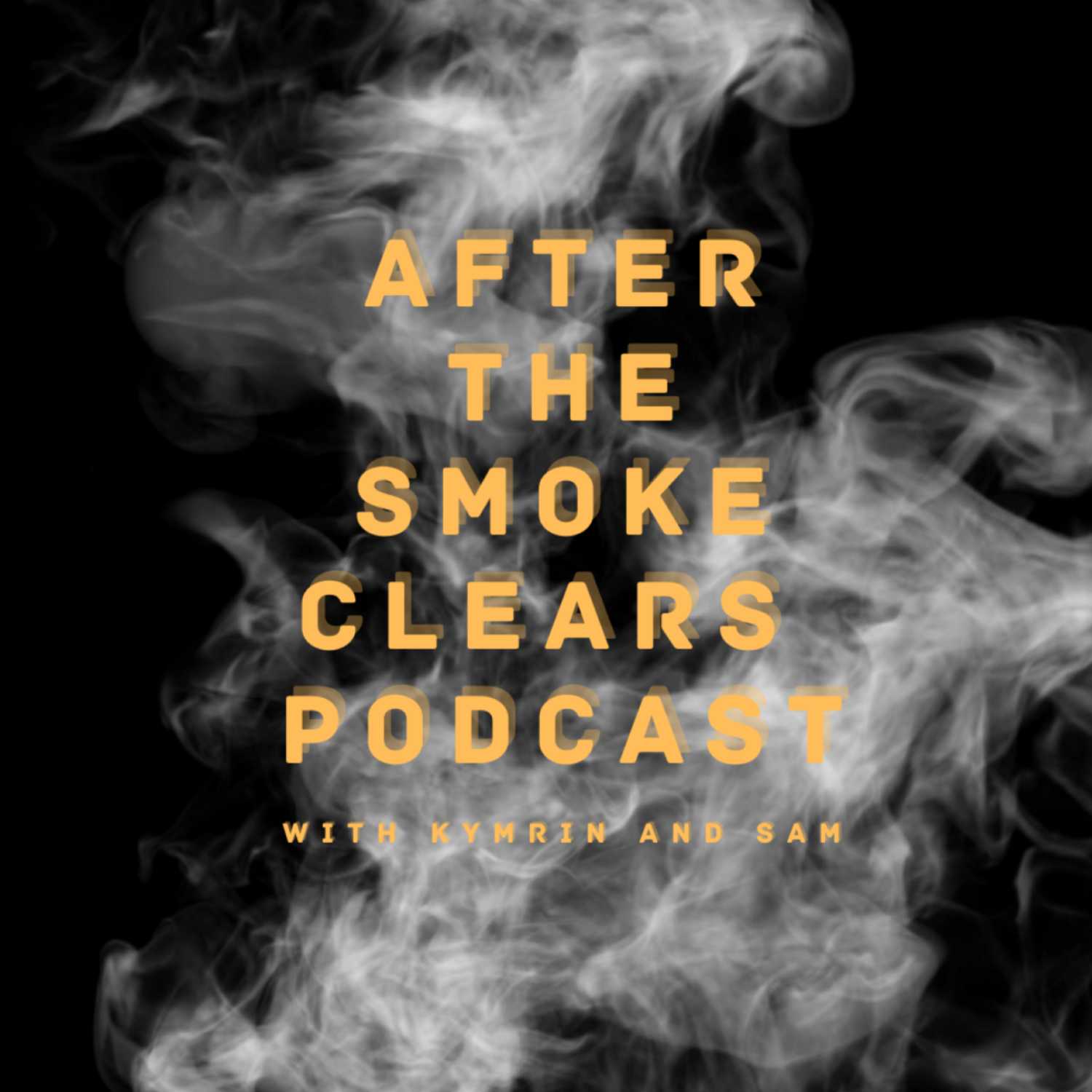 After The Smoke Clears