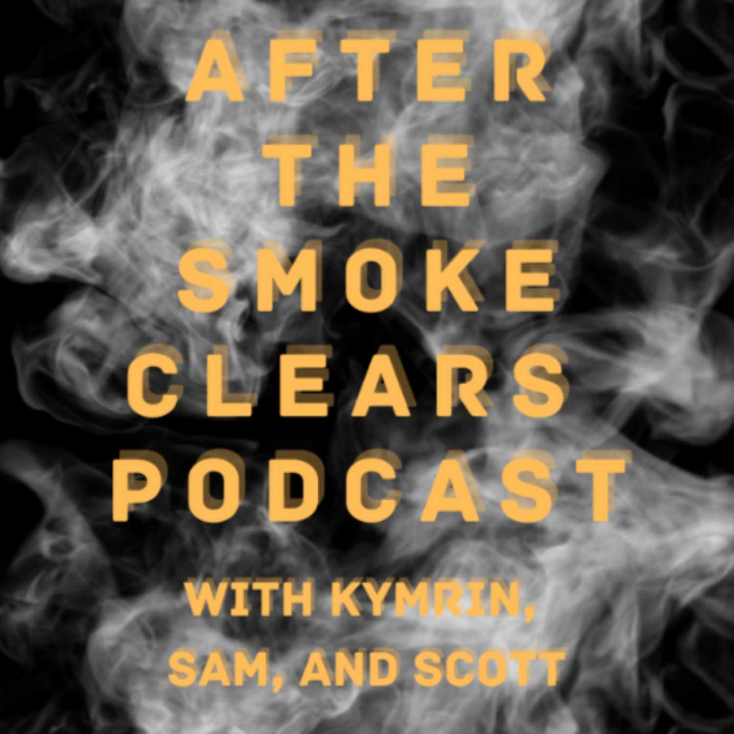 After The Smoke Clears