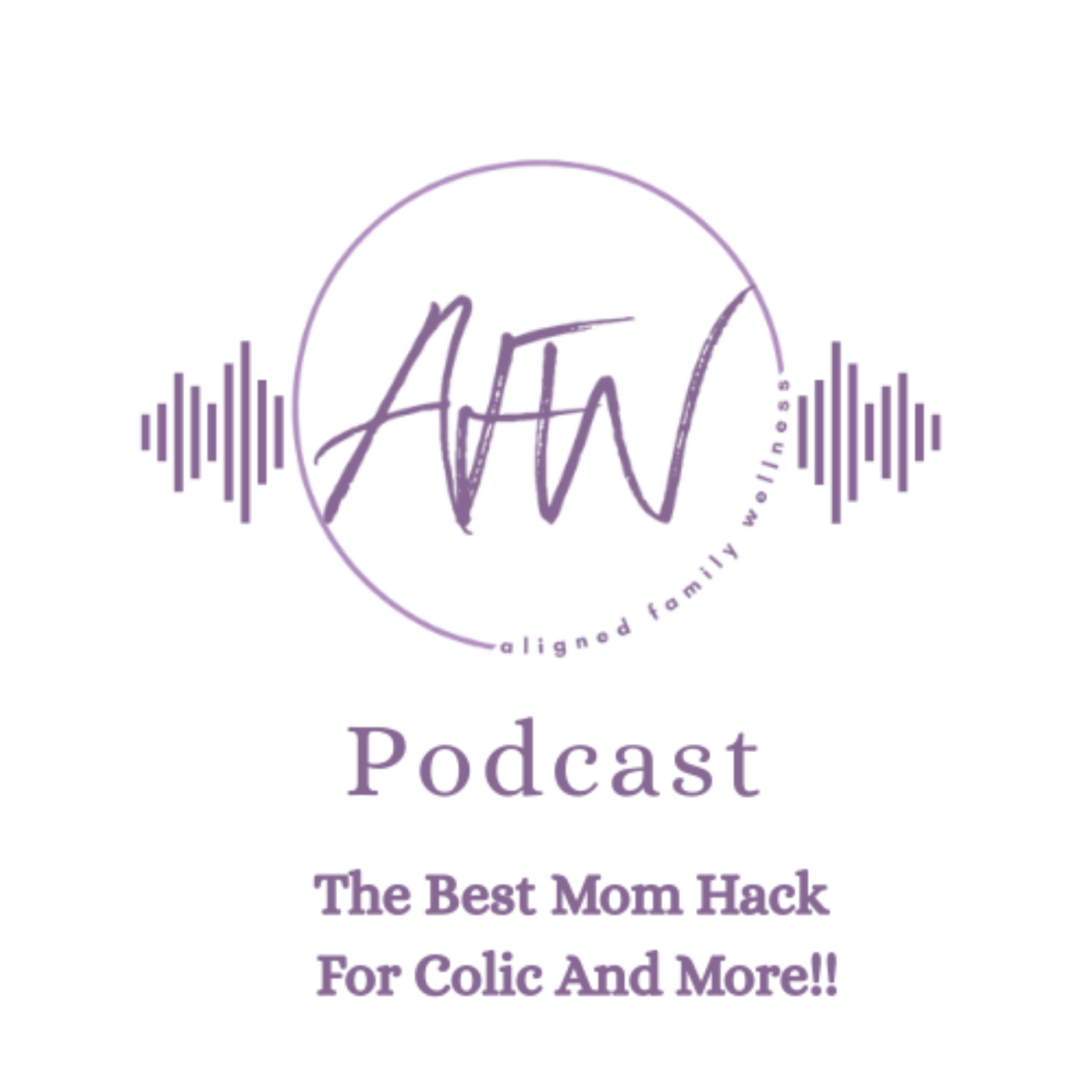 The Best Mom Hack For Colic And More!! episode artwork