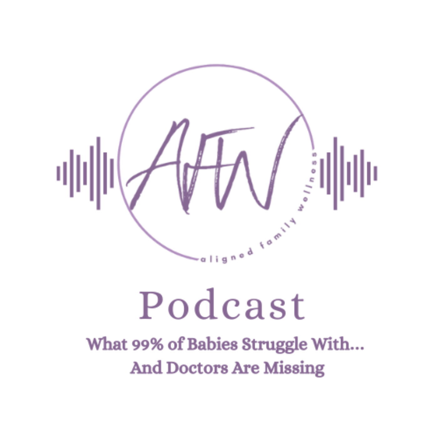 What 99% of Babies Struggle With… And Doctors Are Missing episode artwork