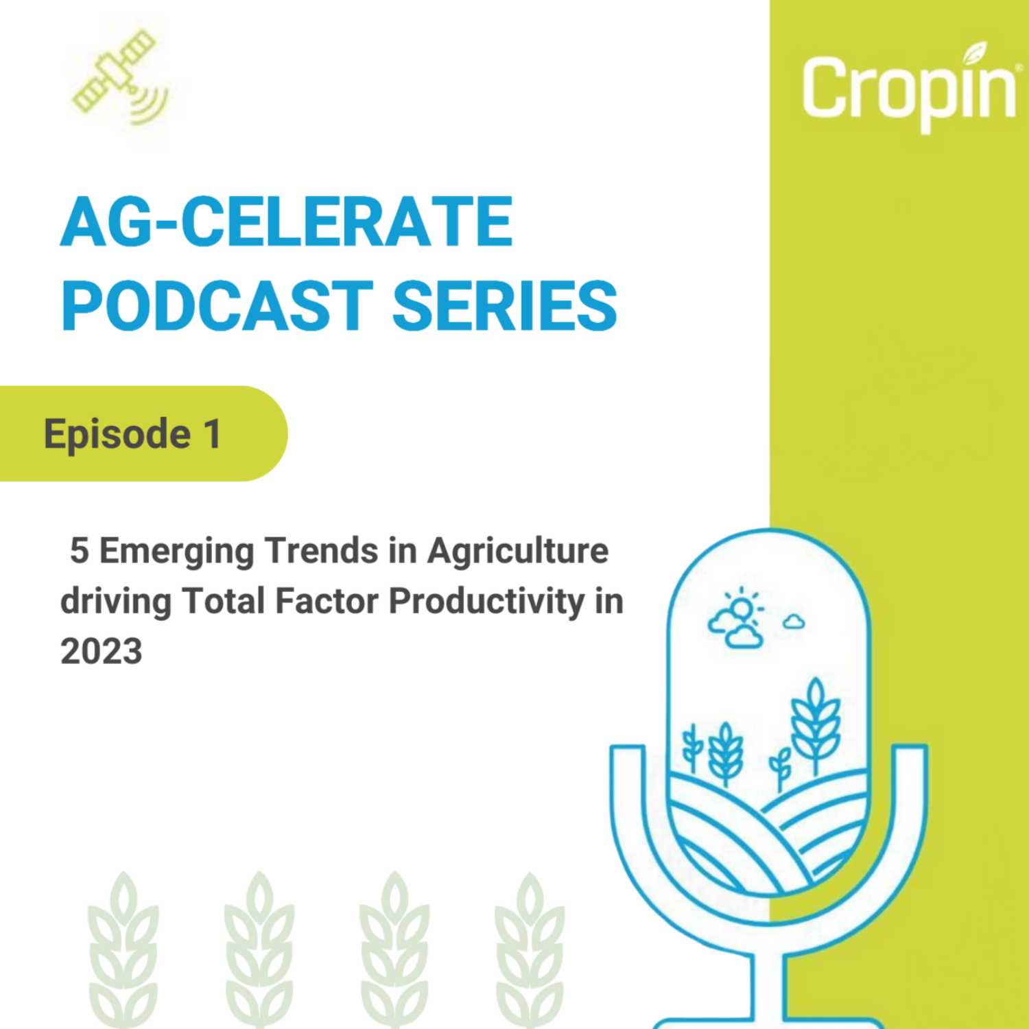 Ep.1 - 5 Emerging Trends in Agriculture driving Total Factor Productivity in 2023